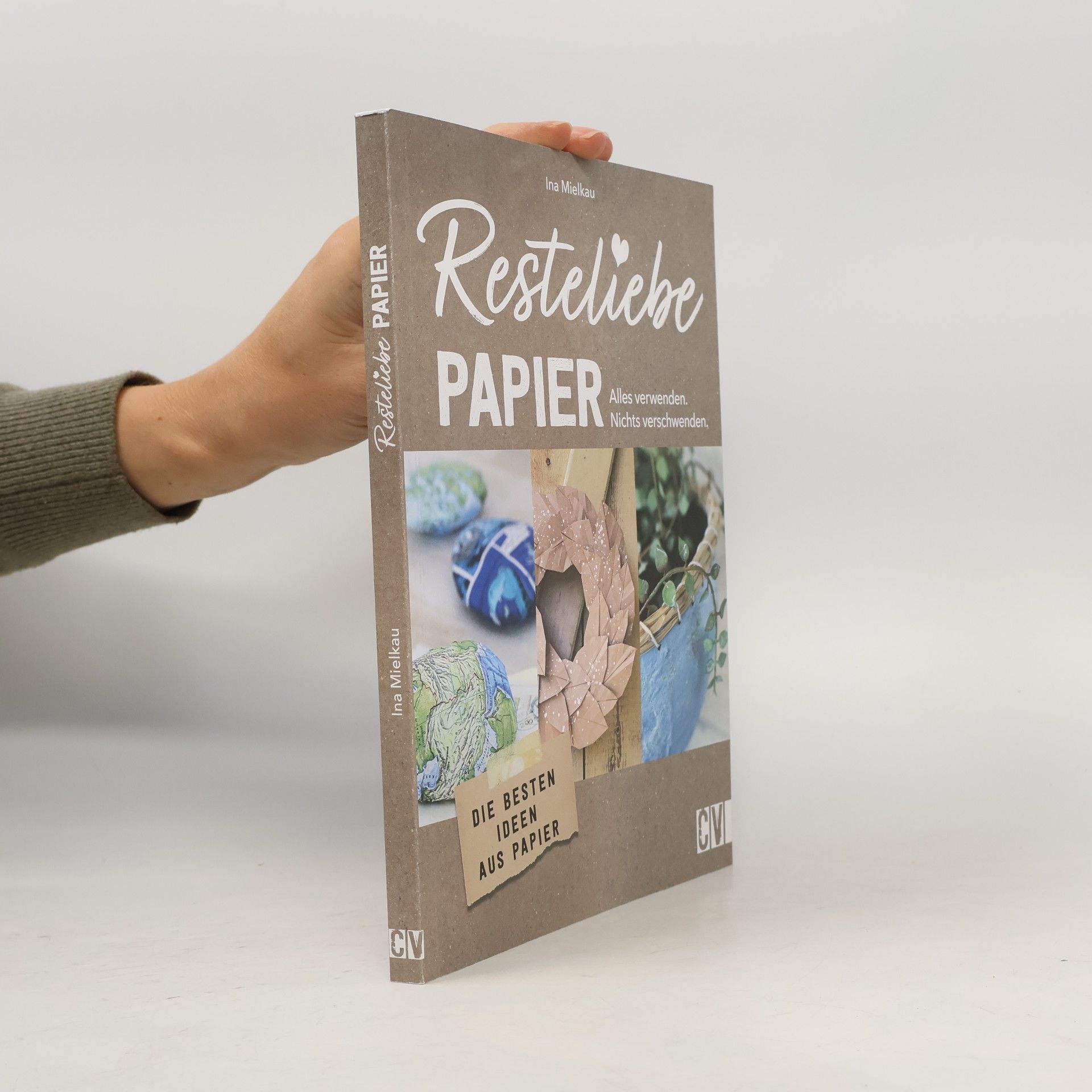 Resteliebe Papier - Alles verwenden, nichts verschwenden!