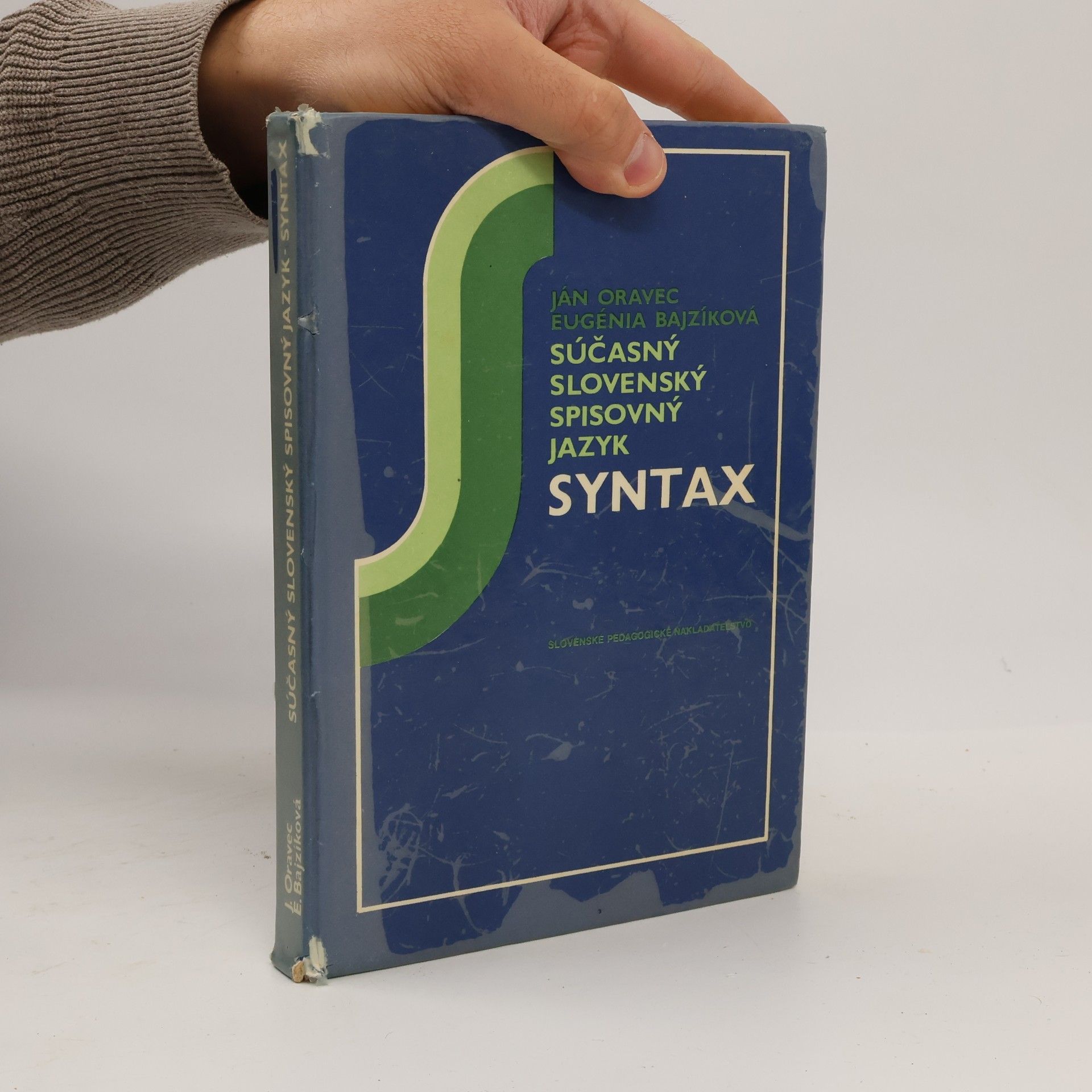 Súčasný slovenský spisovný jazyk. Syntax