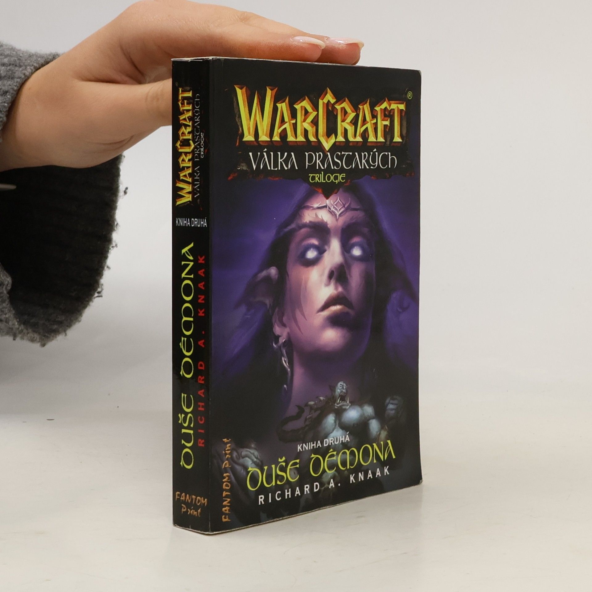 Richard A. Knaak WarCraft - Válka prastarých. Kniha druhá, Duše démona