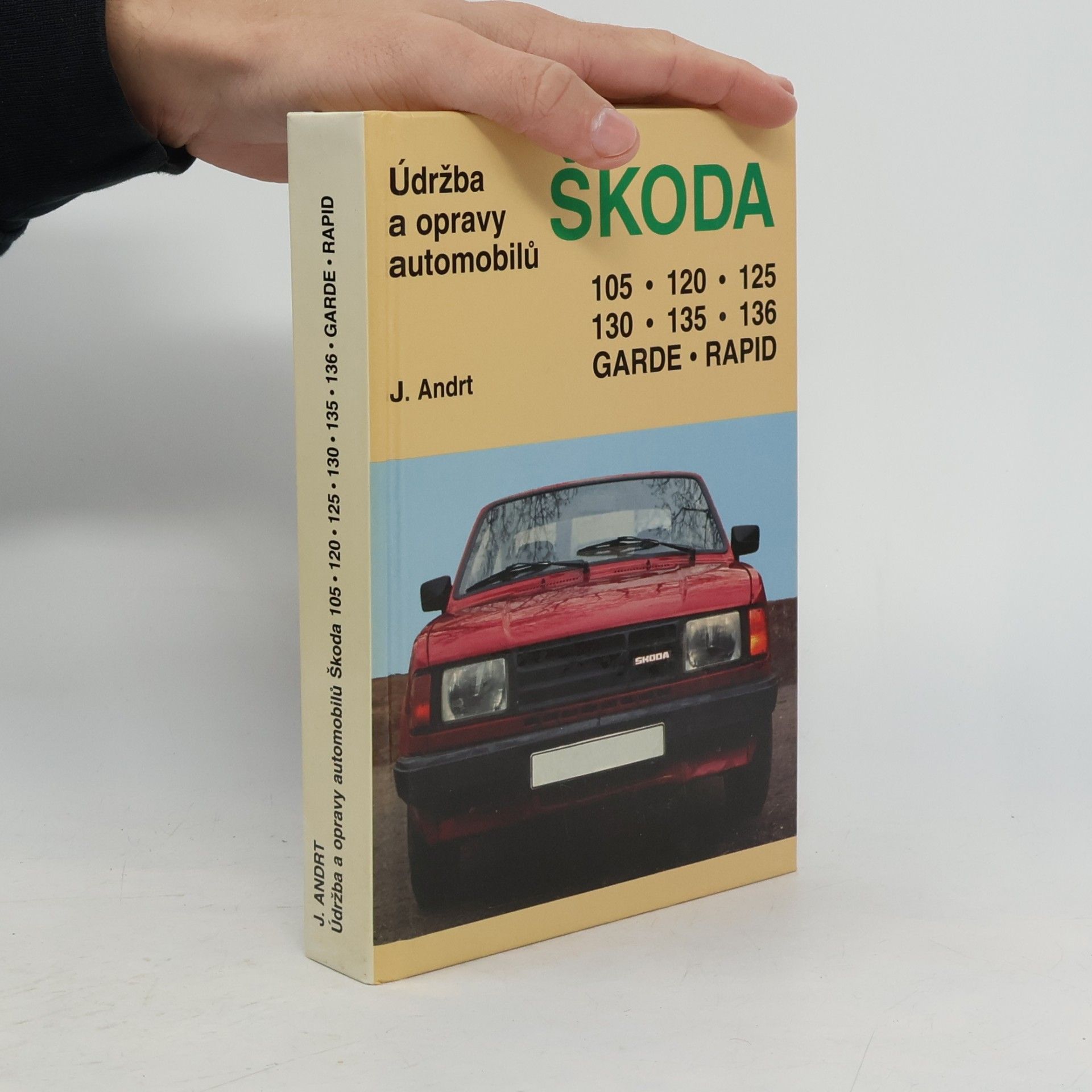 Údržba a opravy automobilů Škoda 105, 120, 125, 130, 135, 136, Garde, Rapid
