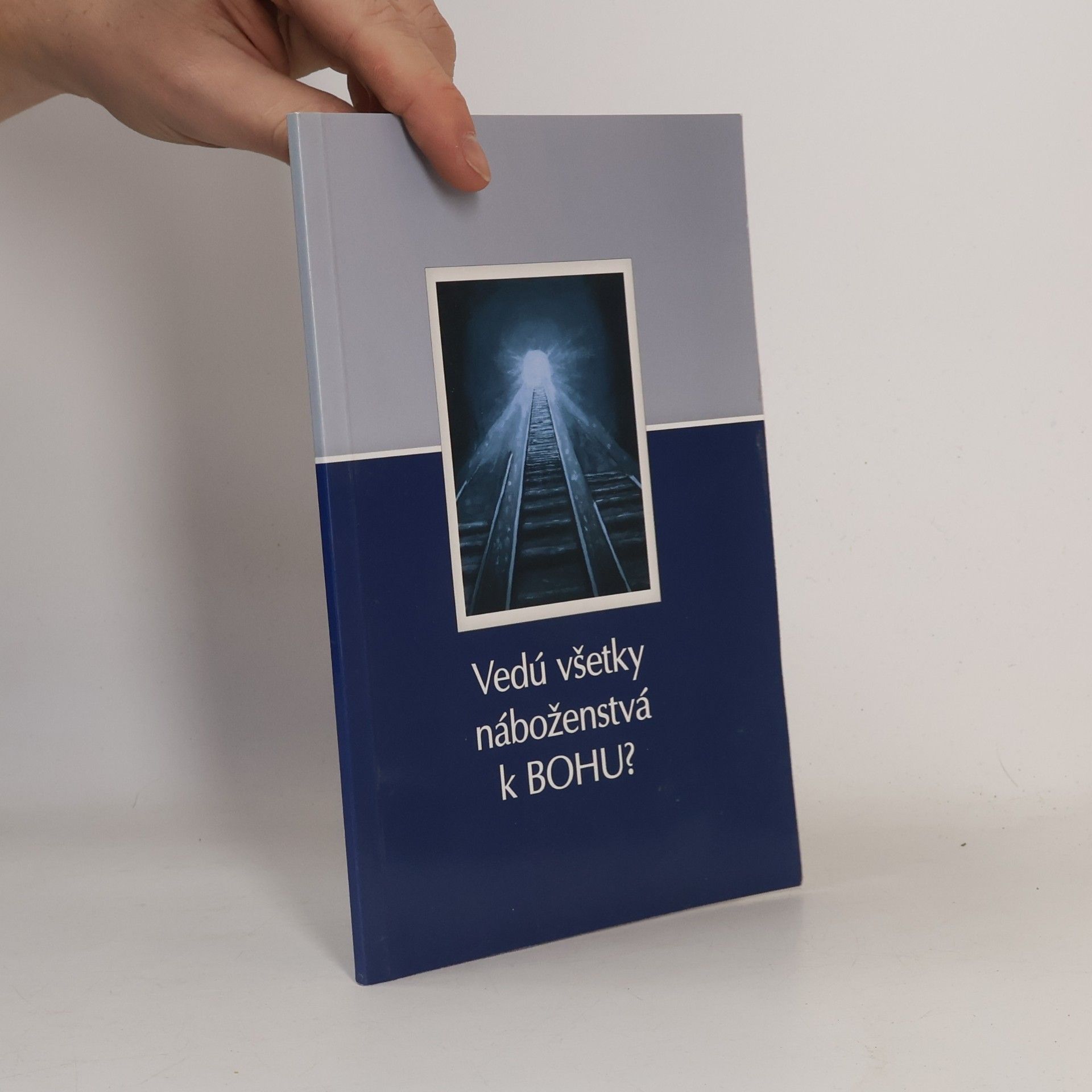 David Gooding Vedú všetky náboženstvá k Bohu?