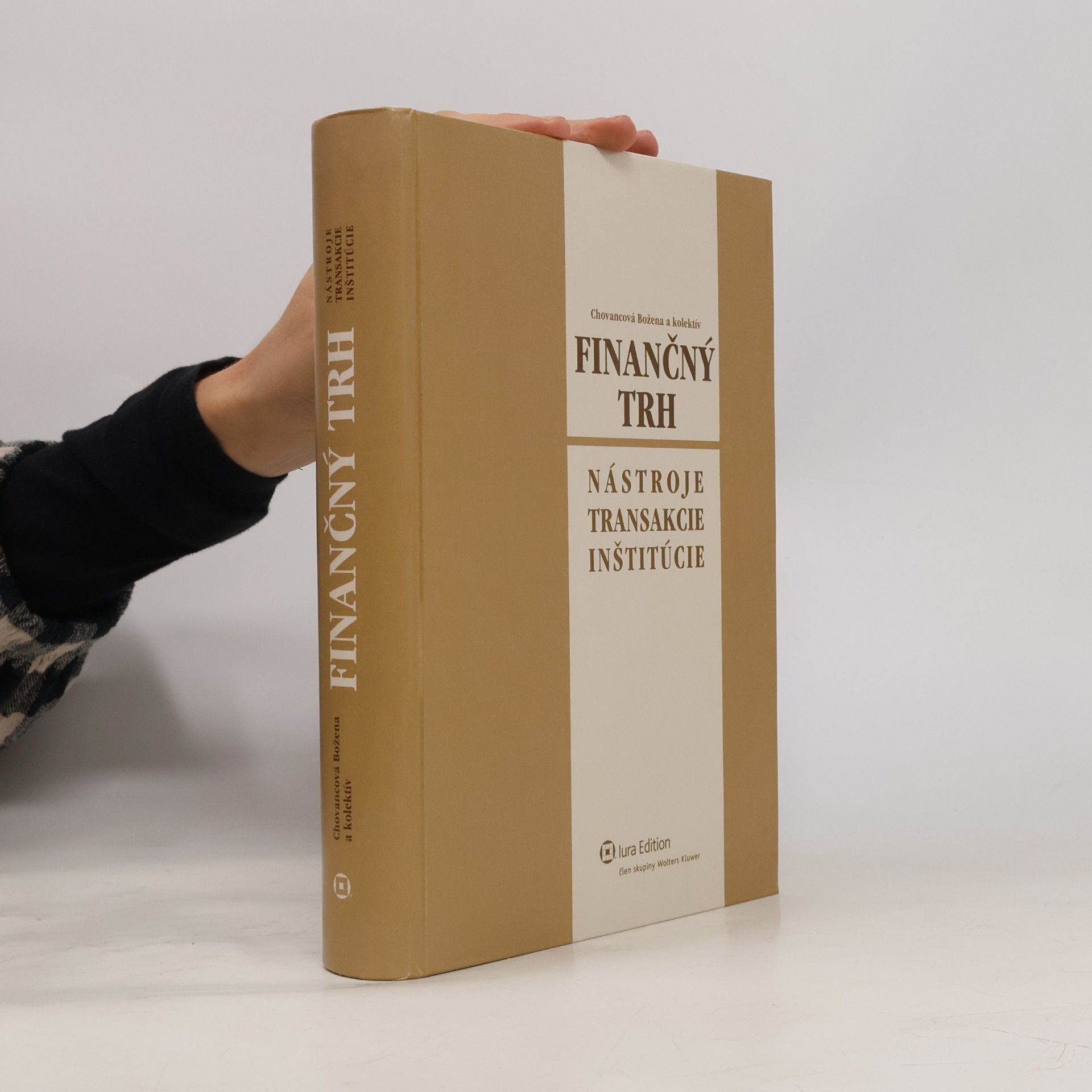 Božena Chovancová Finančný trh : nástroje, transakcie, inštitúcie
