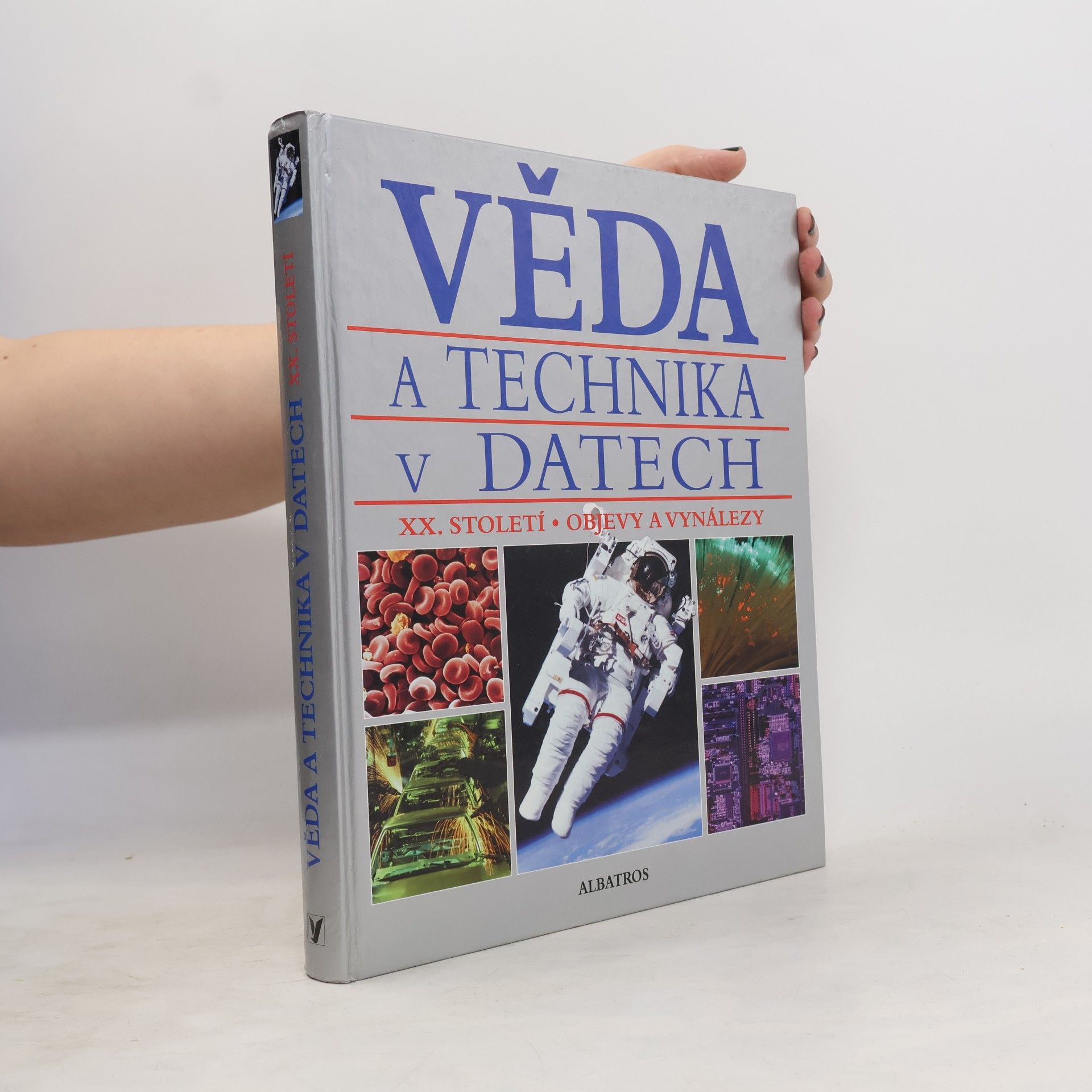 Věda a technika v datech. XX. století. Objevy a vynálezy