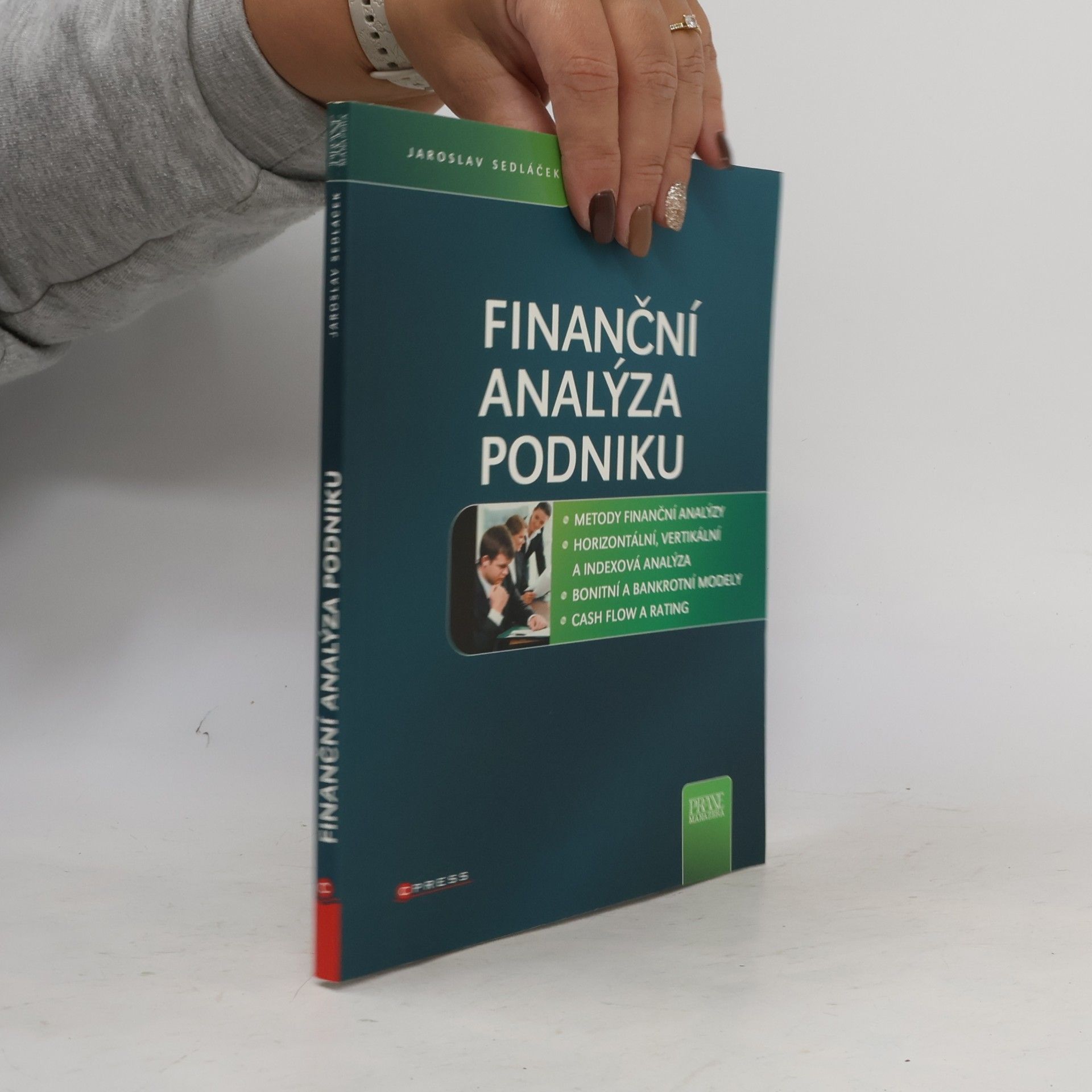 Jaroslav Sedláček Finanční analýza podniku
