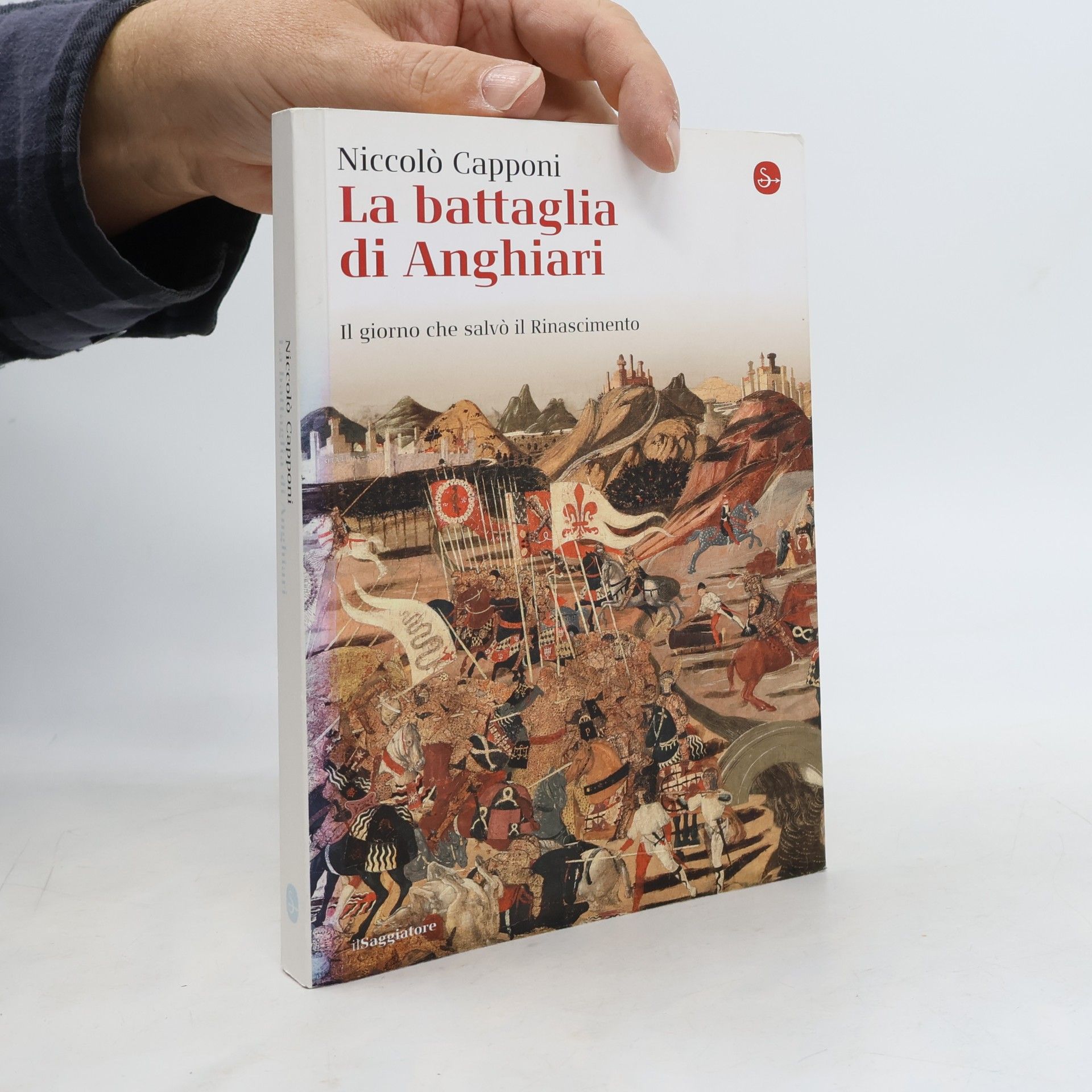 Niccolò Capponi La battaglia di Anghiari