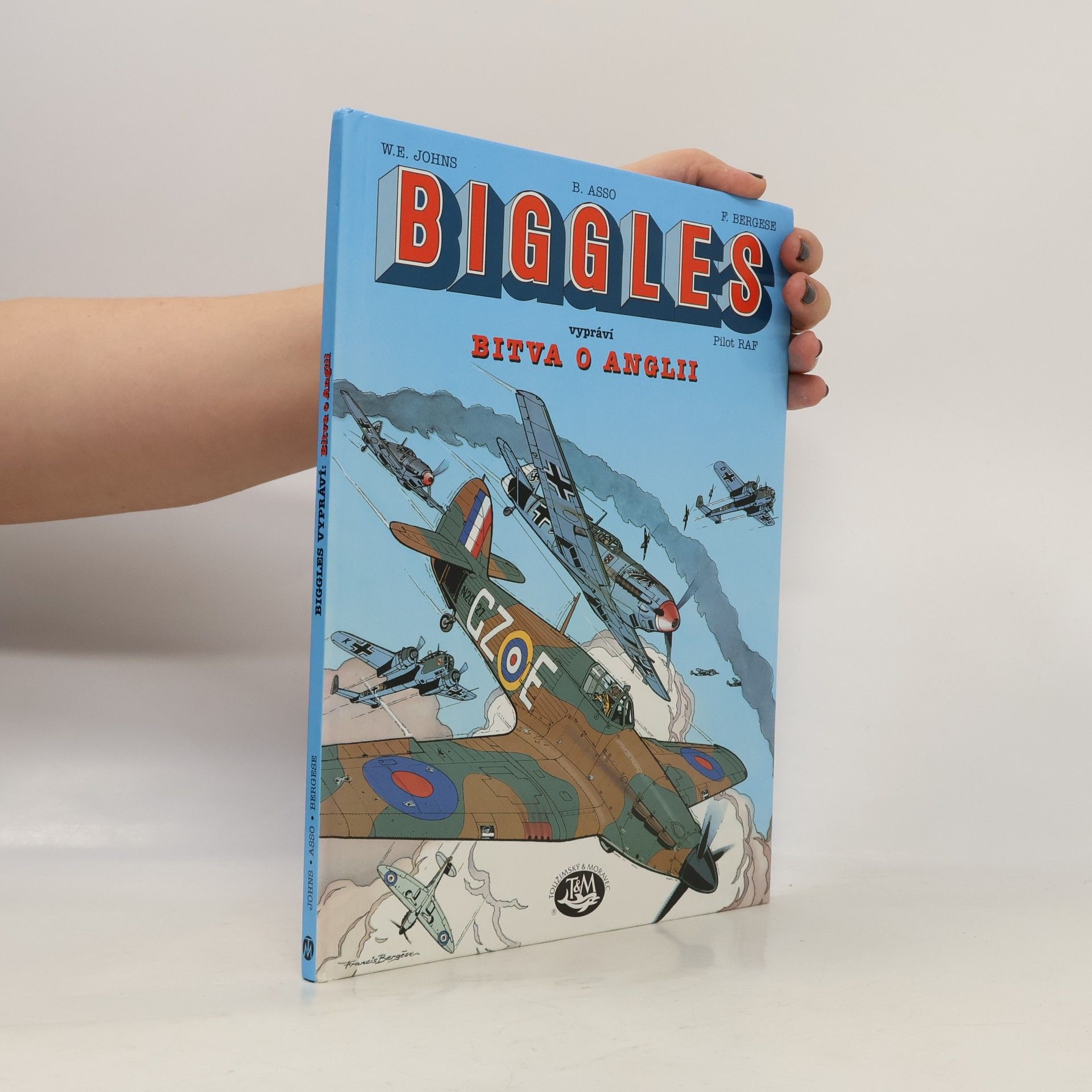 Bernard Asso Biggles vypráví: Bitva o Anglii