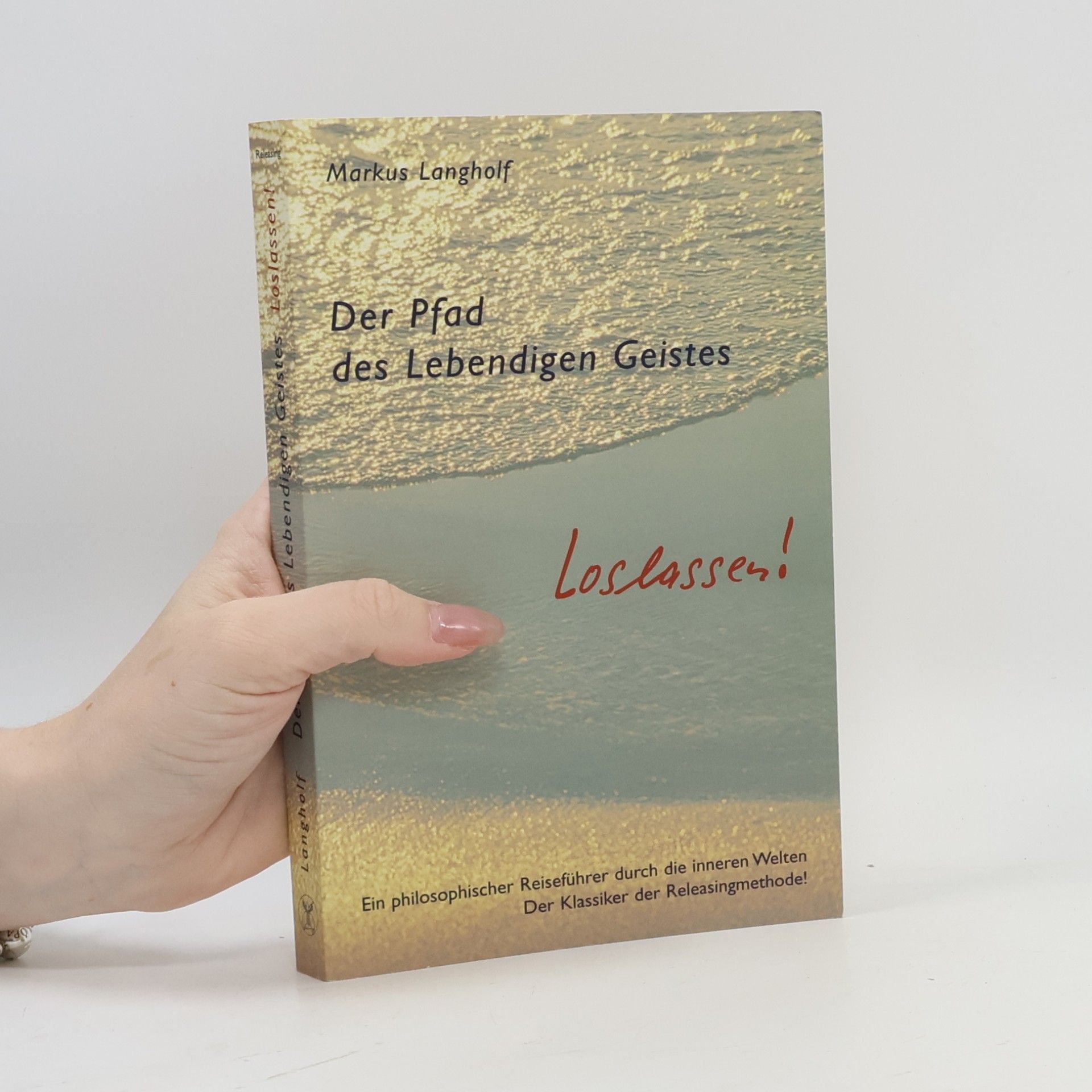 Markus Langholf Der Pfad des lebendigen Geistes