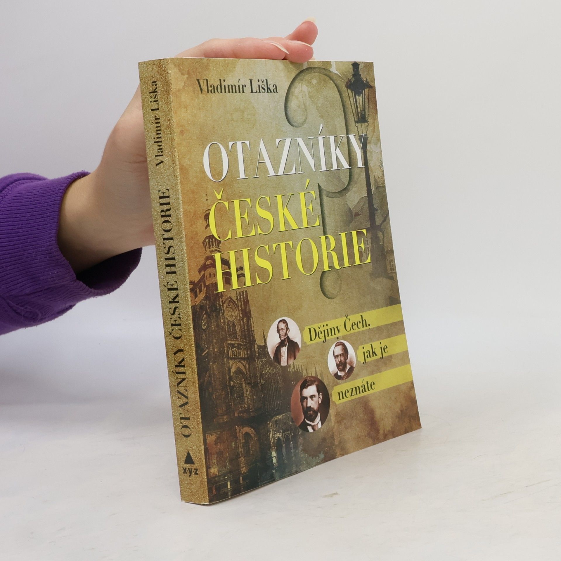 Vladimír Liška Otazníky české historie