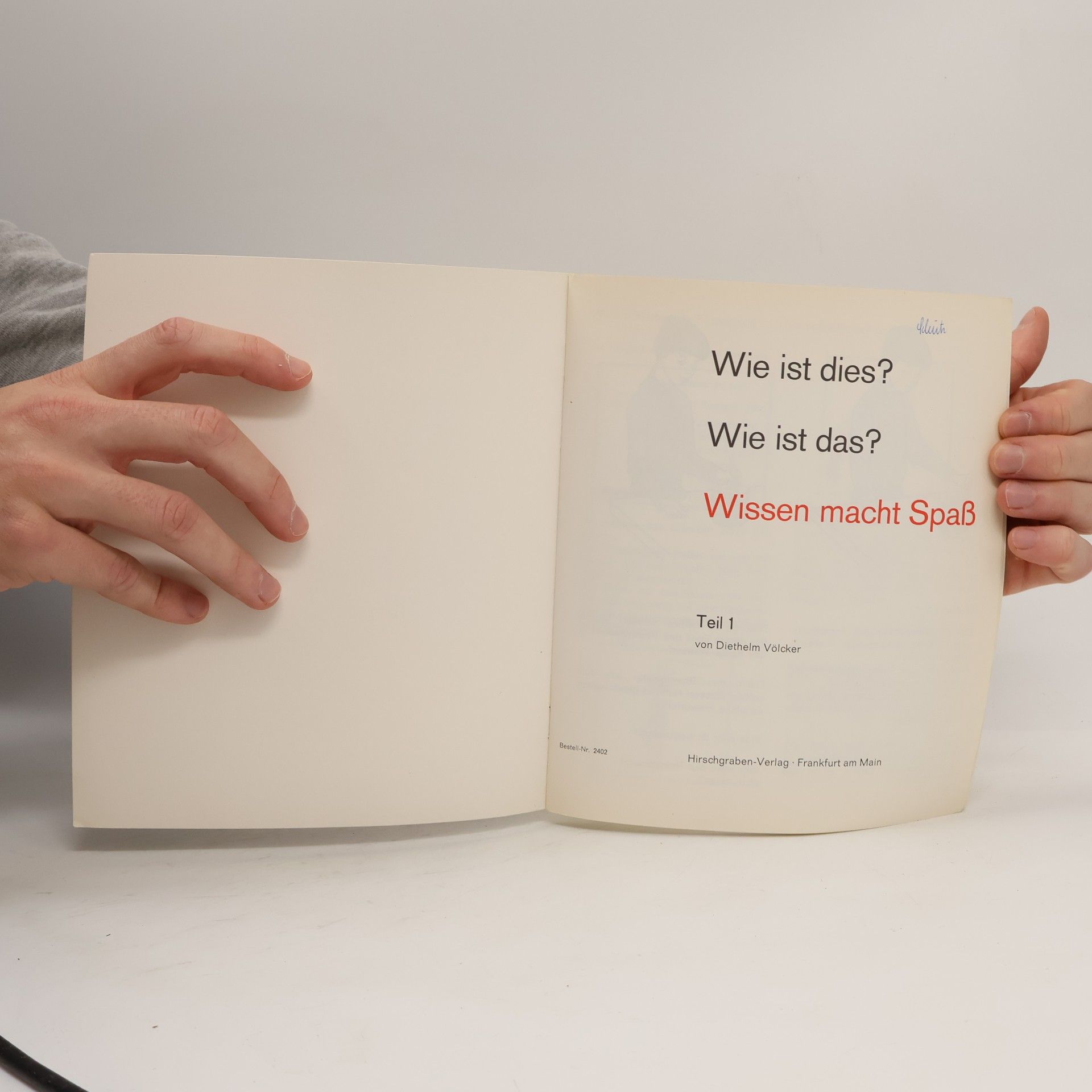 Diethelm Völcker Wie ist dies? Wie ist das?