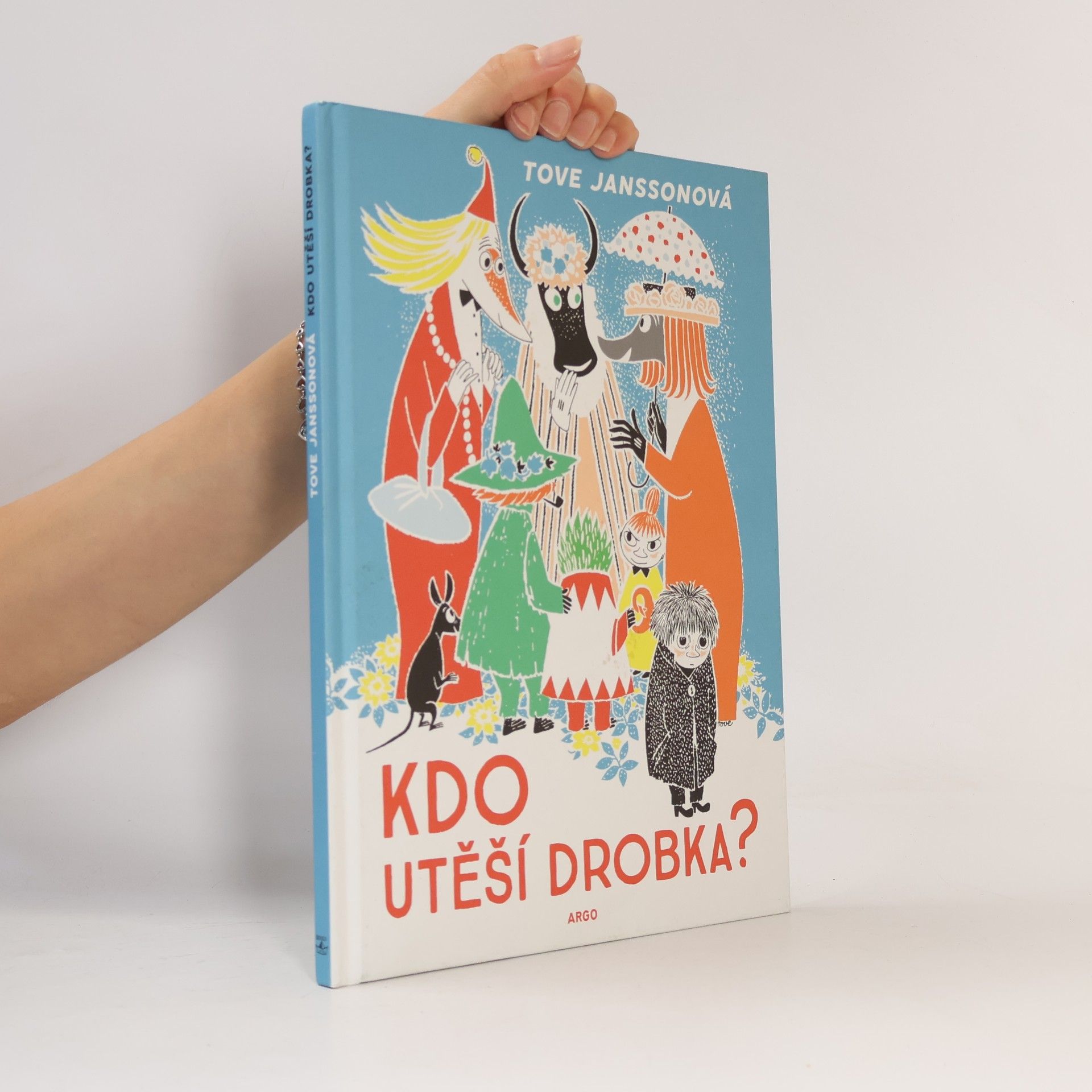 Tove Jansson Kdo utěší Drobka?