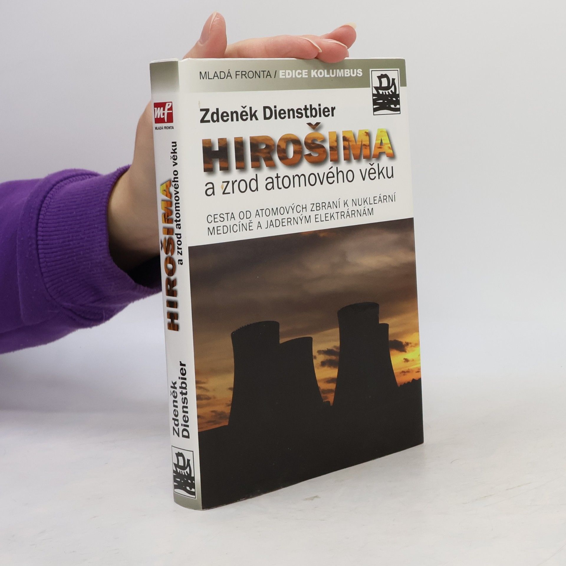 Hirošima a zrod atomového věku