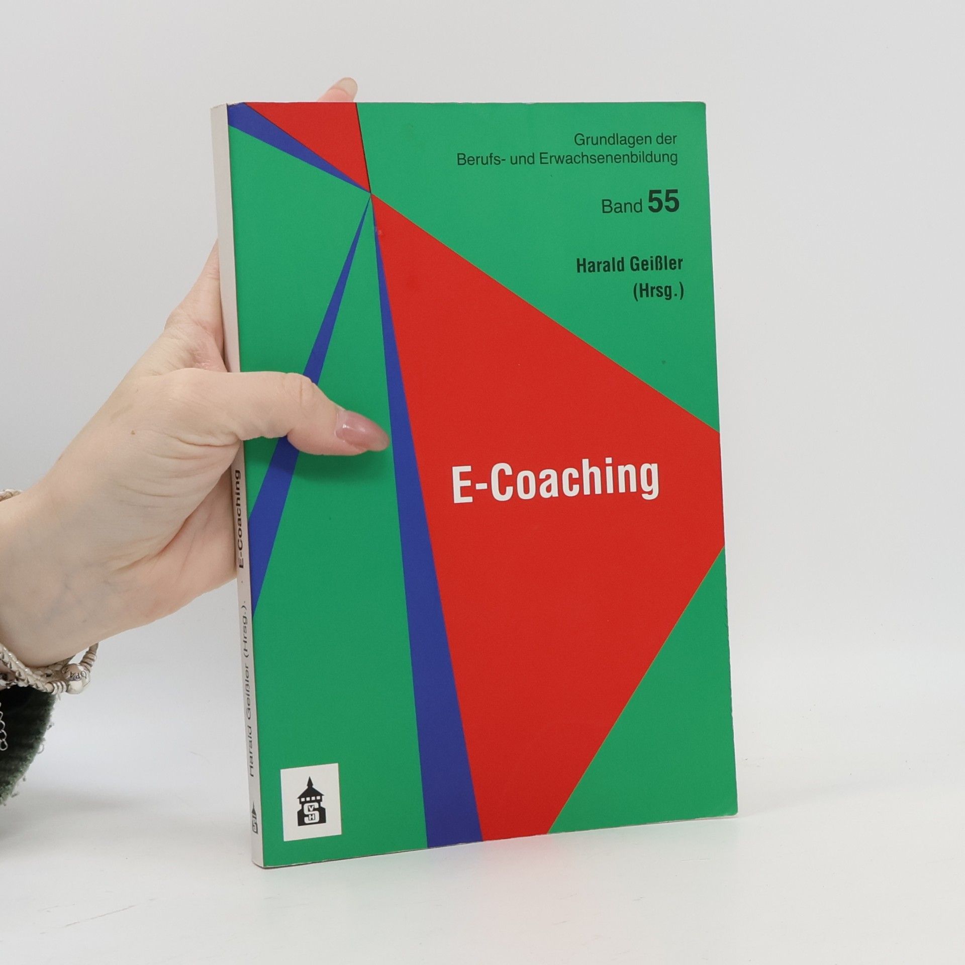 Grundlagen der Berufs- und Erwachsenenbildung - 55: E-Coaching
