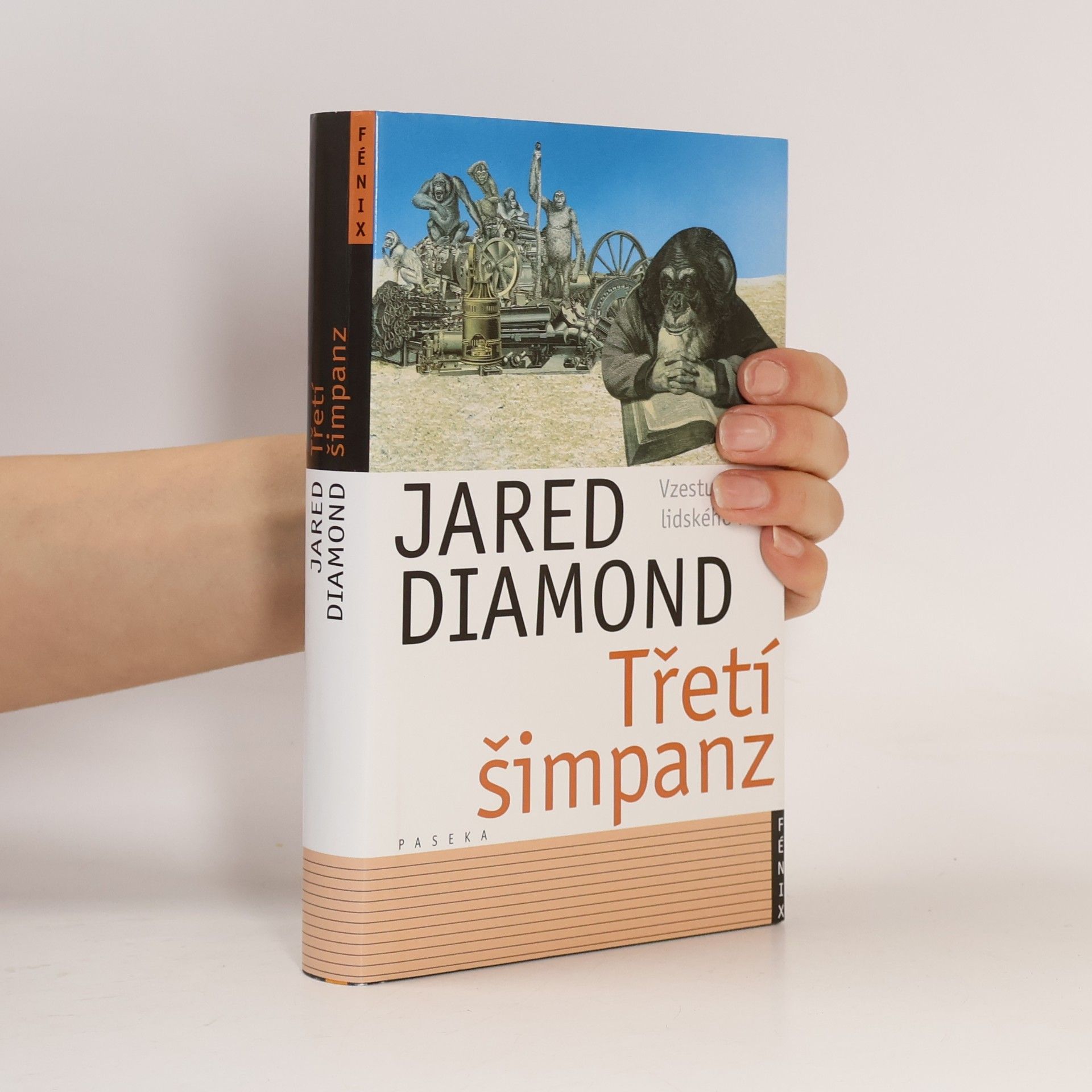 Třetí šimpanz: Vzestup a pád lidského rodu