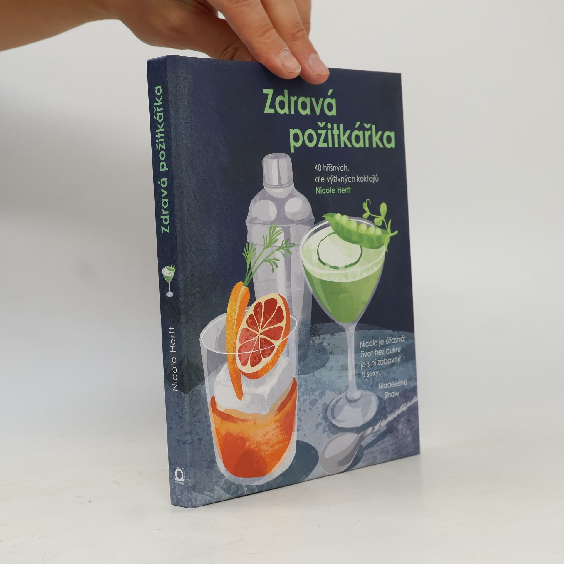 Zdravá požitkářka. 40 hříšných, ale výživných koktejlů