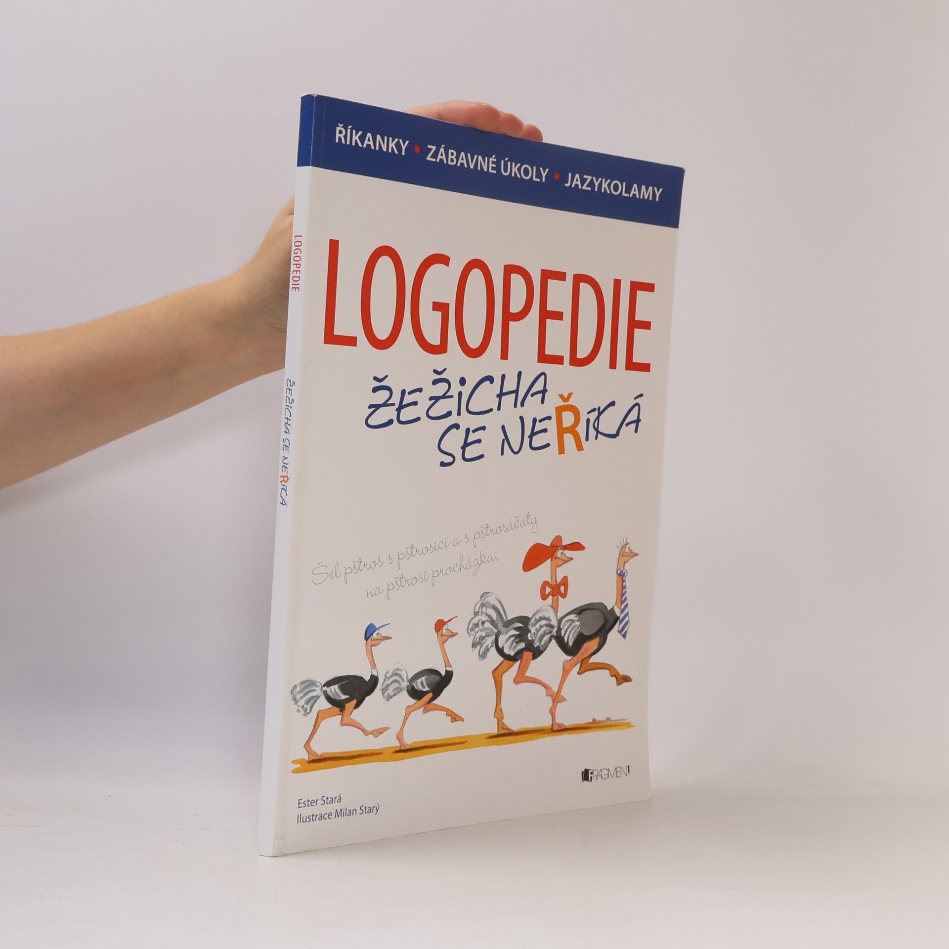 Logopedie : žežicha se neříká - říkanky, zábavné úkoly, jazykolamy