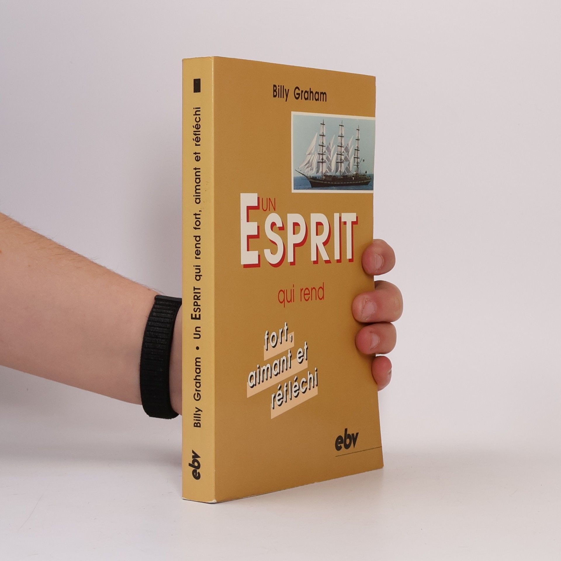Collection EBV: Un Esprit qui rend fort, aimant et réfléchi