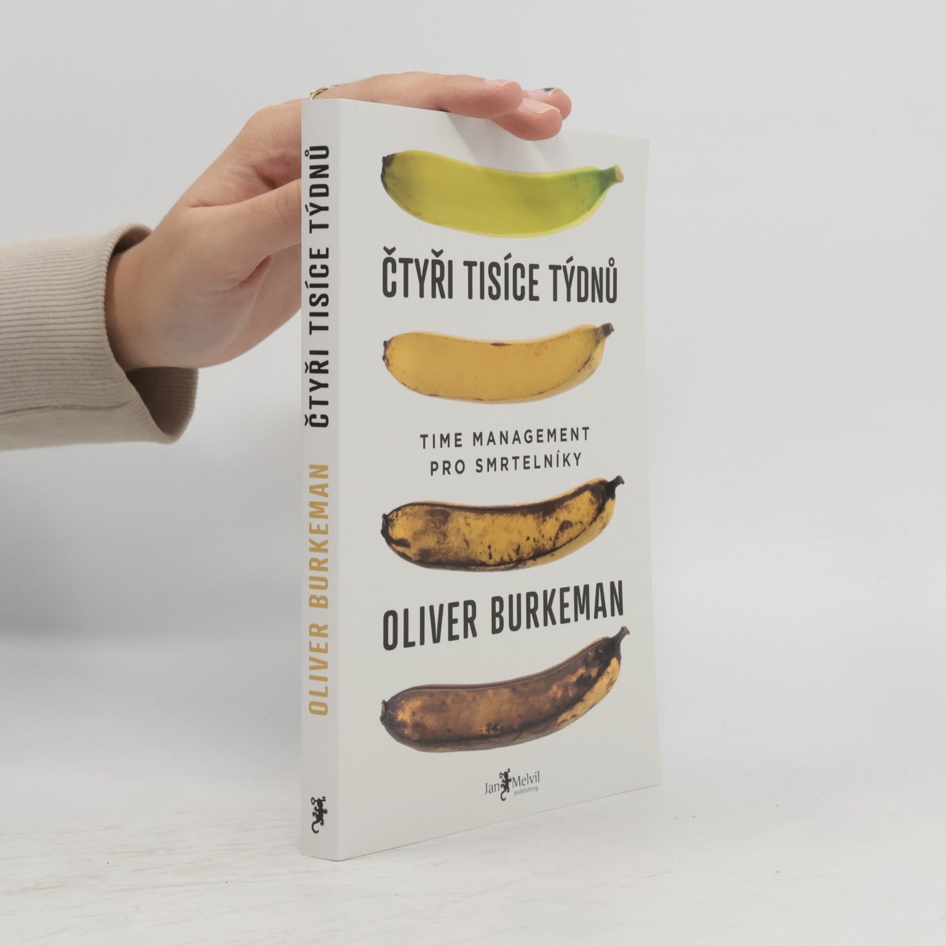 Oliver Burkeman Čtyři tisíce týdnů