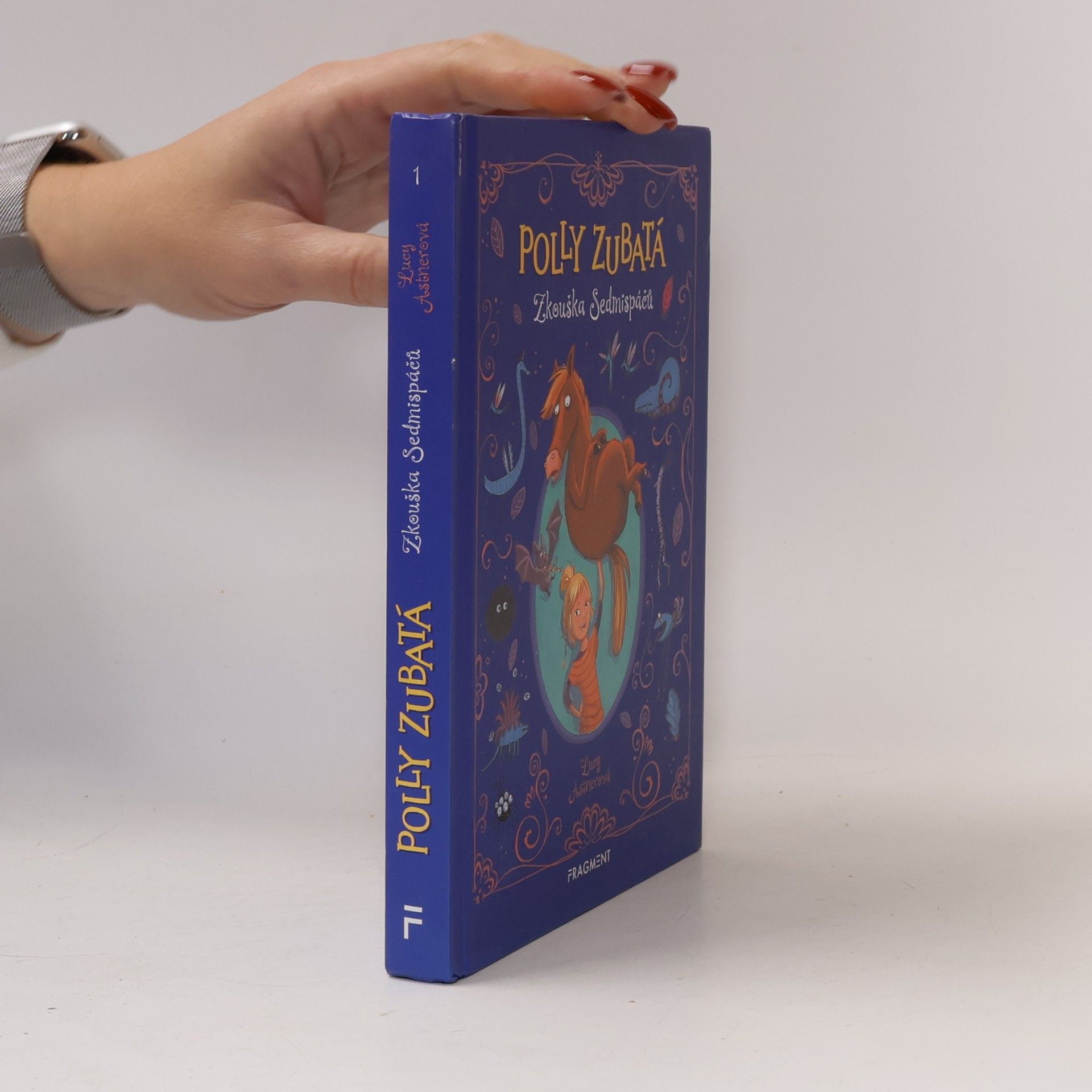 Lucy Astner Polly Zubatá: Zkouška Sedmispáčů