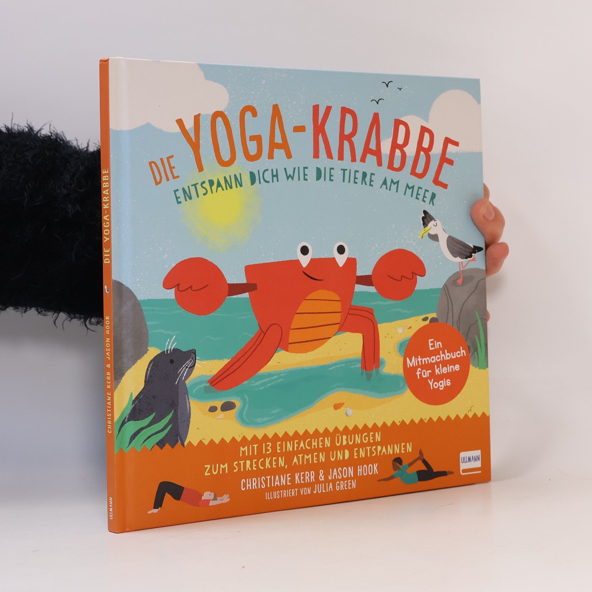 Christiane Kerr Die Yoga-Krabbe | Entspann dich wie die Tiere am Meer
