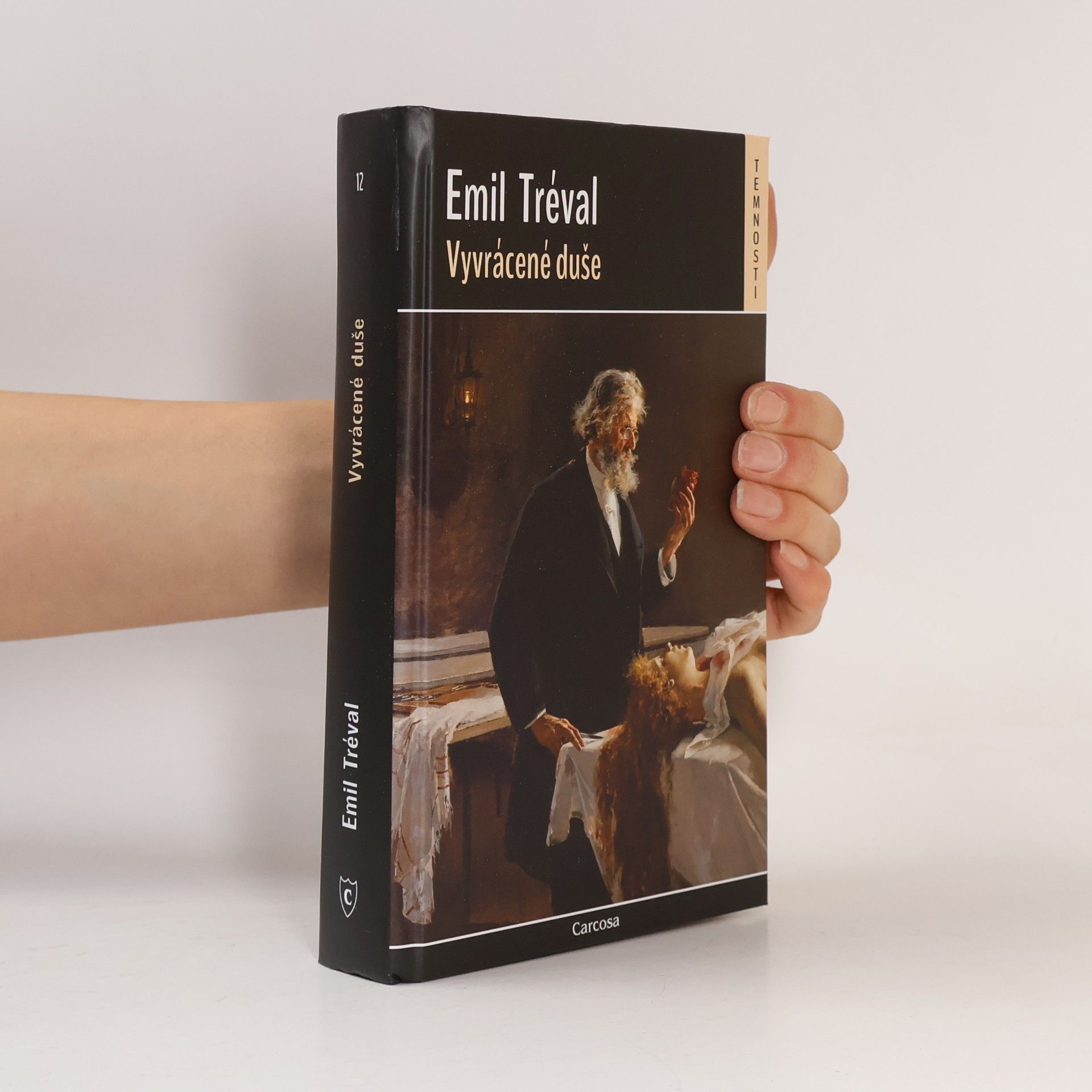 Emil Tréval Temnosti - 12: Vyvrácené duše