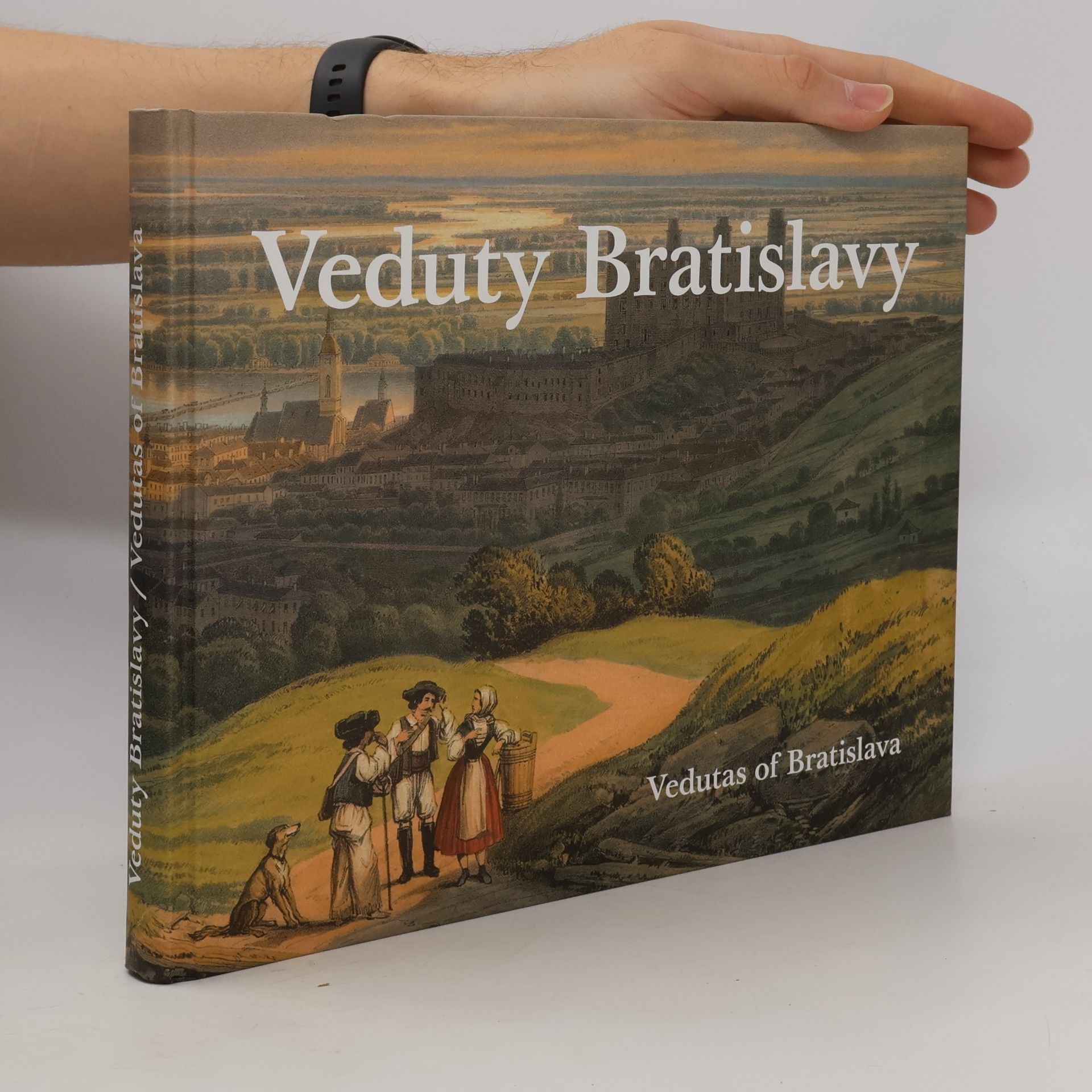 Veduty Bratislavy/Vedutas of Bratislava