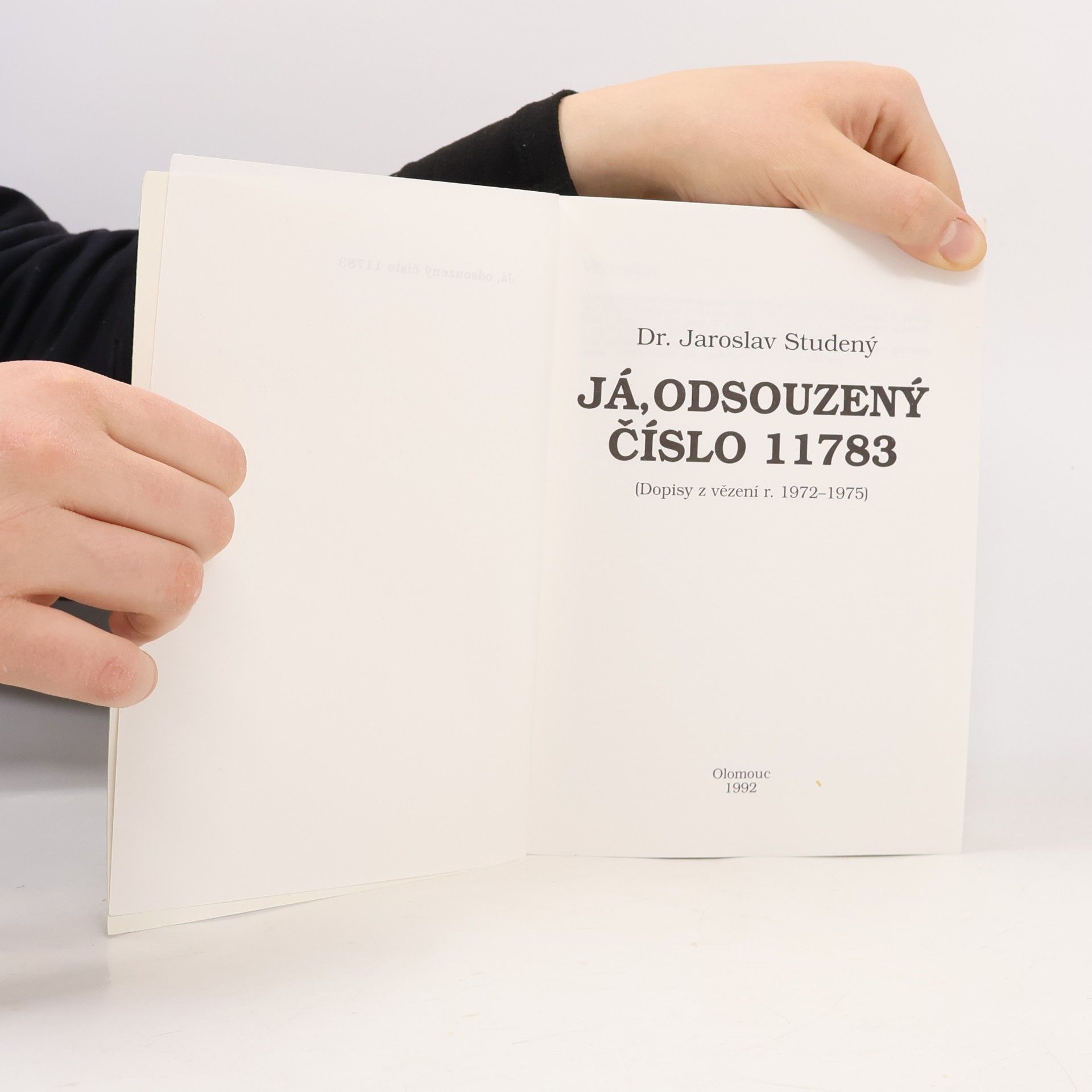 Jaroslav Studený Já, odsouzený číslo 11783