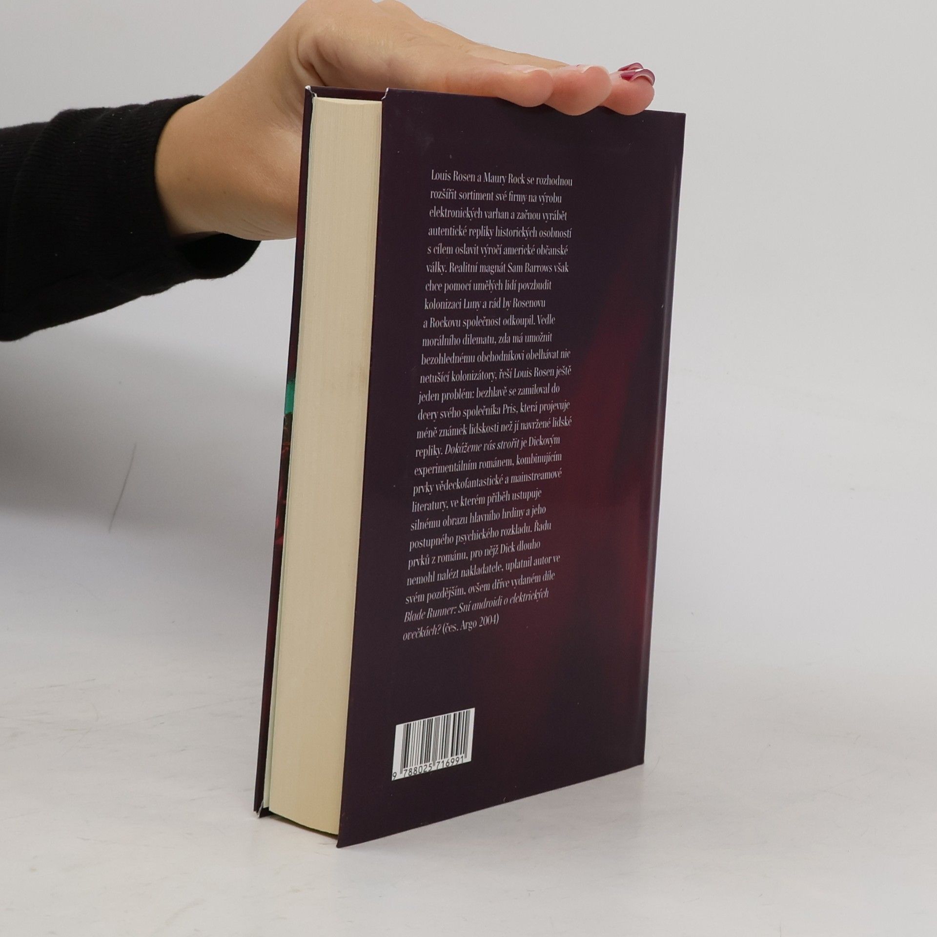 Philip K. Dick Dokážeme vás stvořit