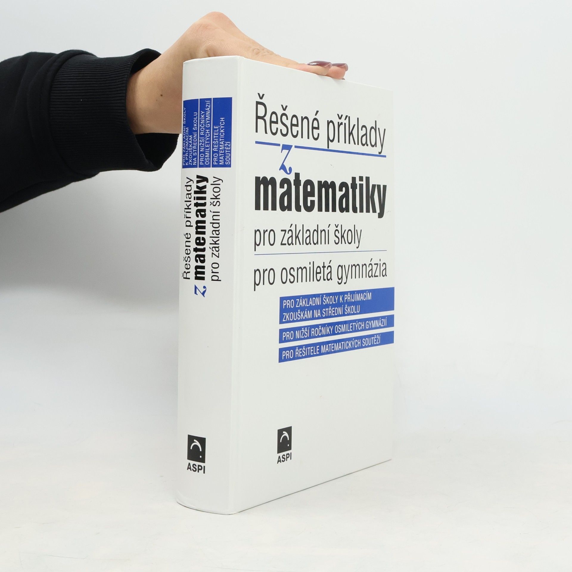 Řešené příklady z matematiky pro základní školy, pro osmiletá gymnázia