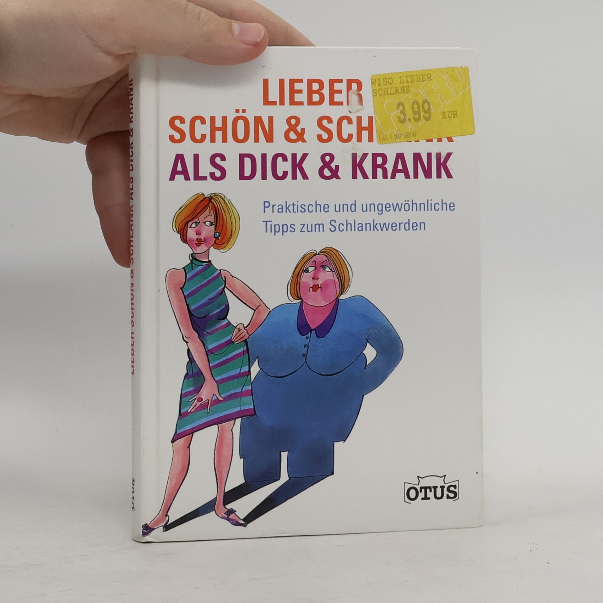 Lieber schön & schlank als dick & krank