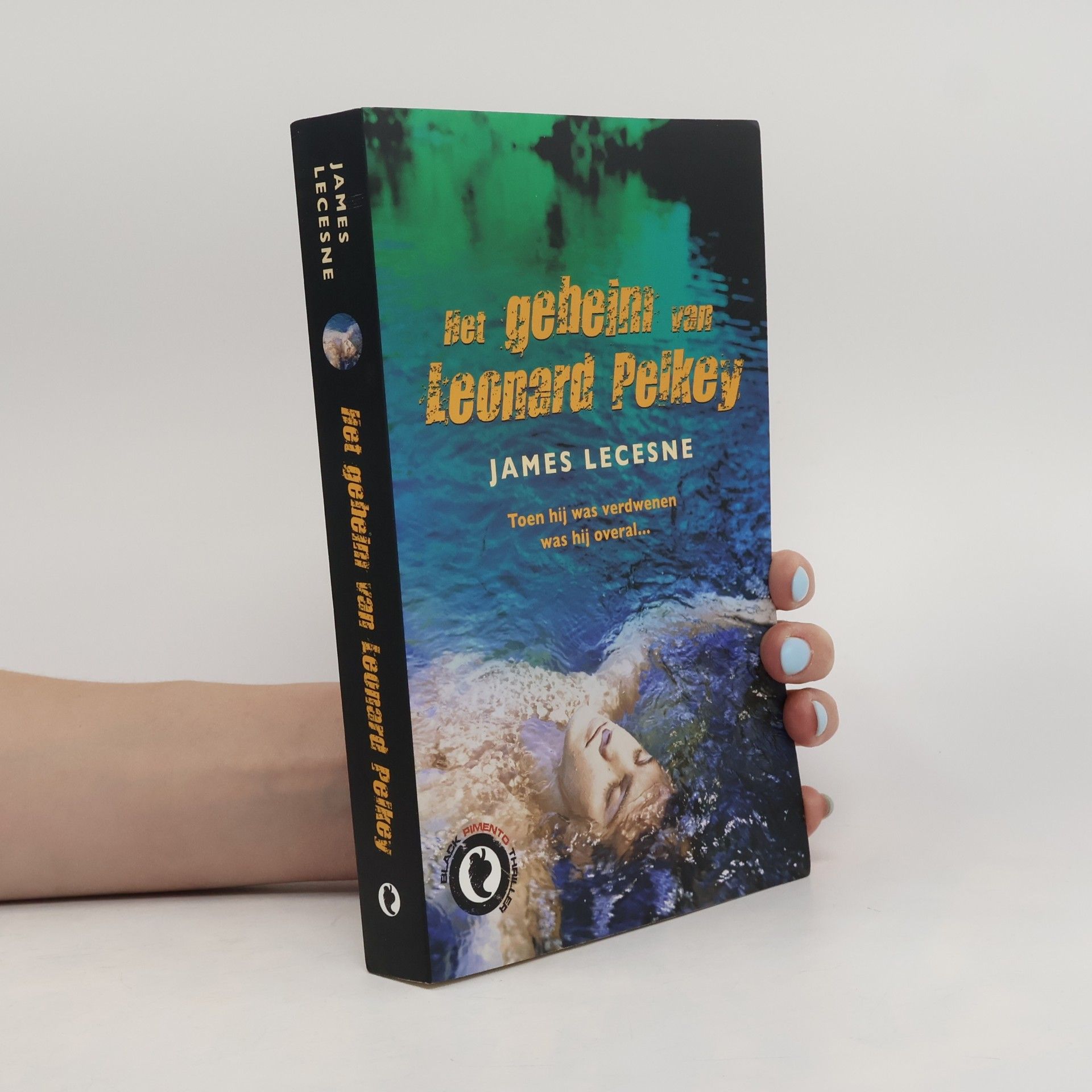 Black Pimento Thriller: Het geheim van Leonard Pelkey