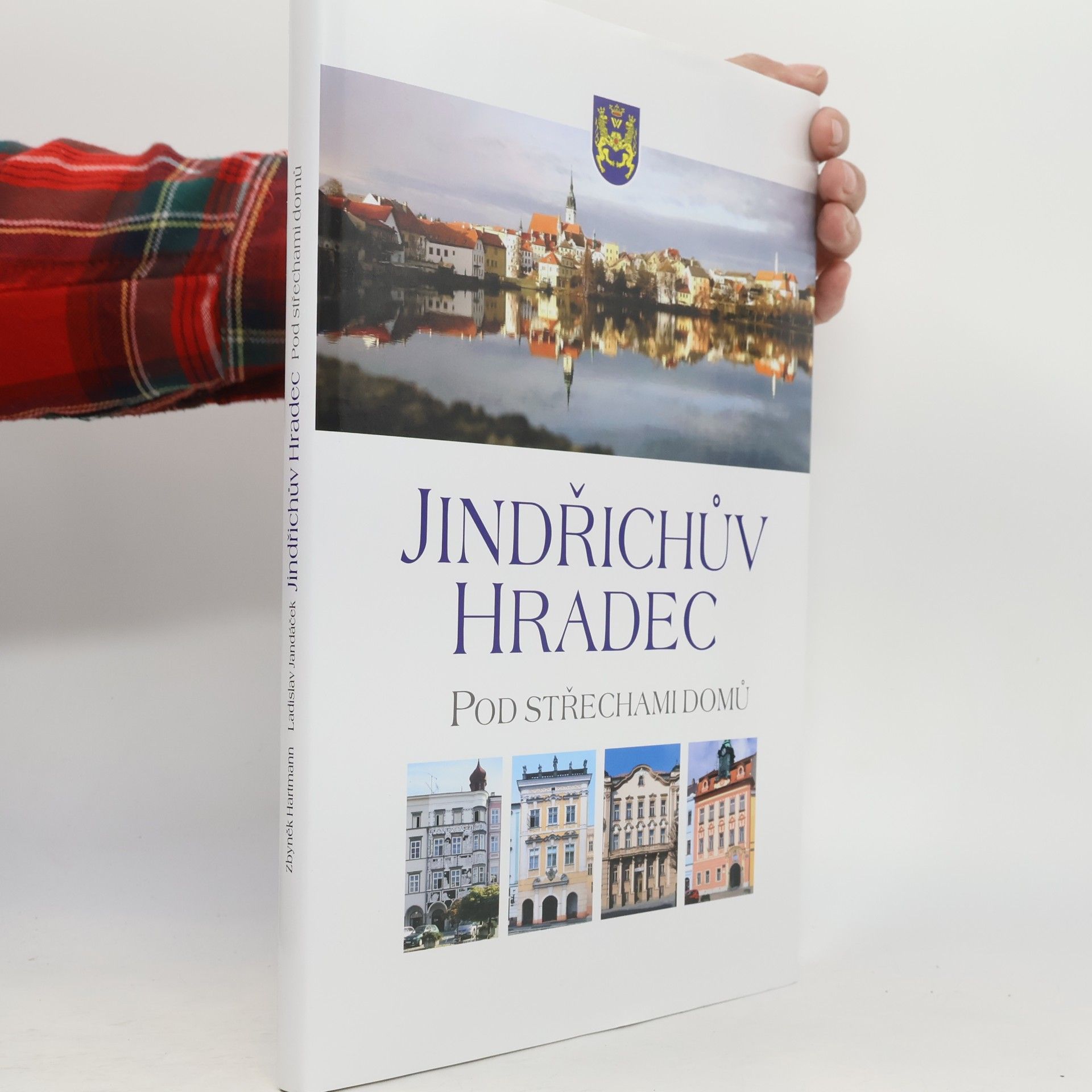 Jindřichův Hradec: Pod střechami domů