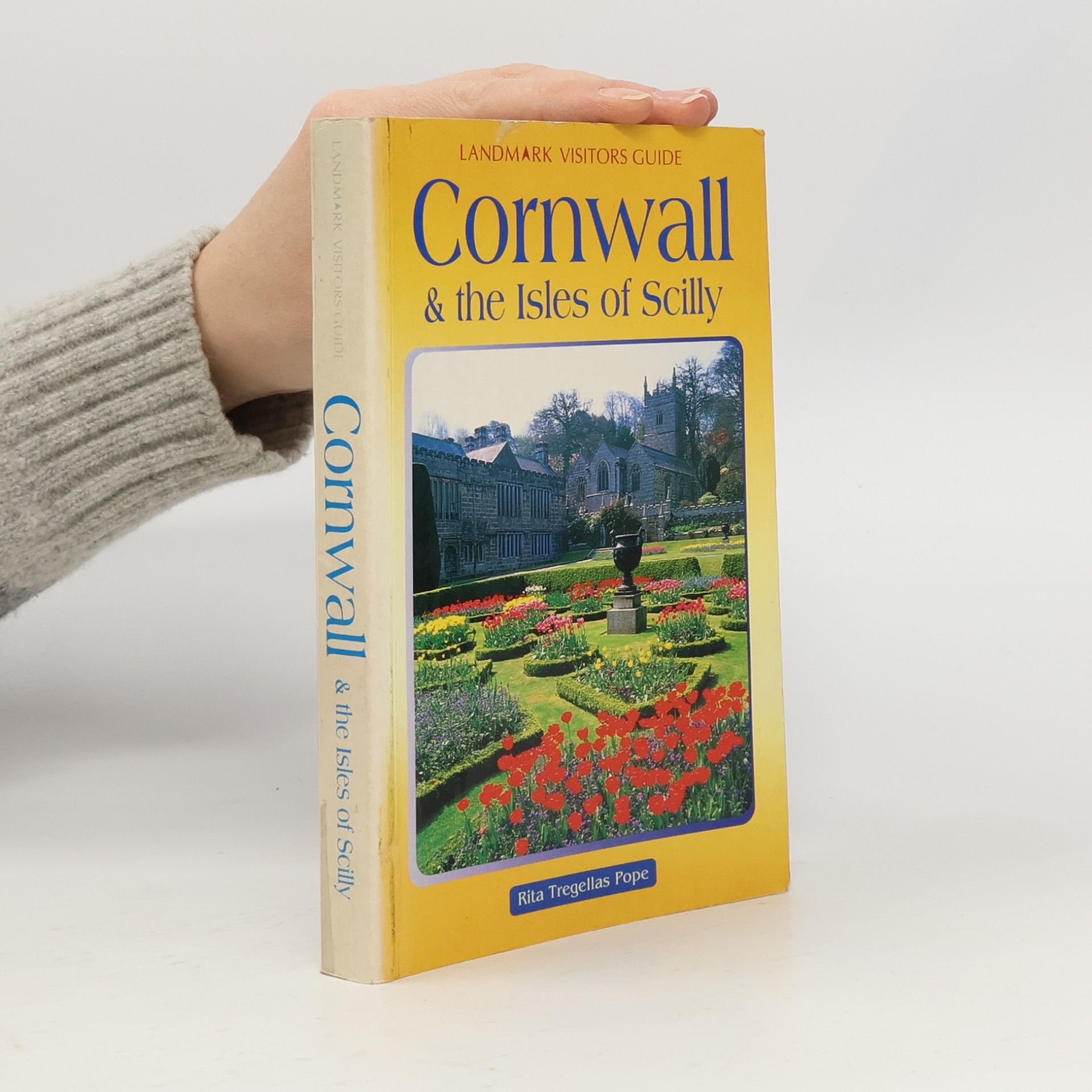 Rita Tregellas Pope Landmark Visitors Guide: Cornwall And The Isles Of Scilly
