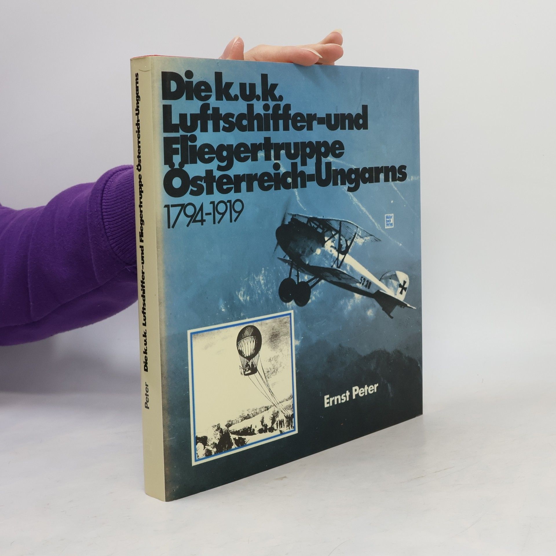Die k.u.k. Luftschiffer- und Fliegertruppe Österreich-Ungarns