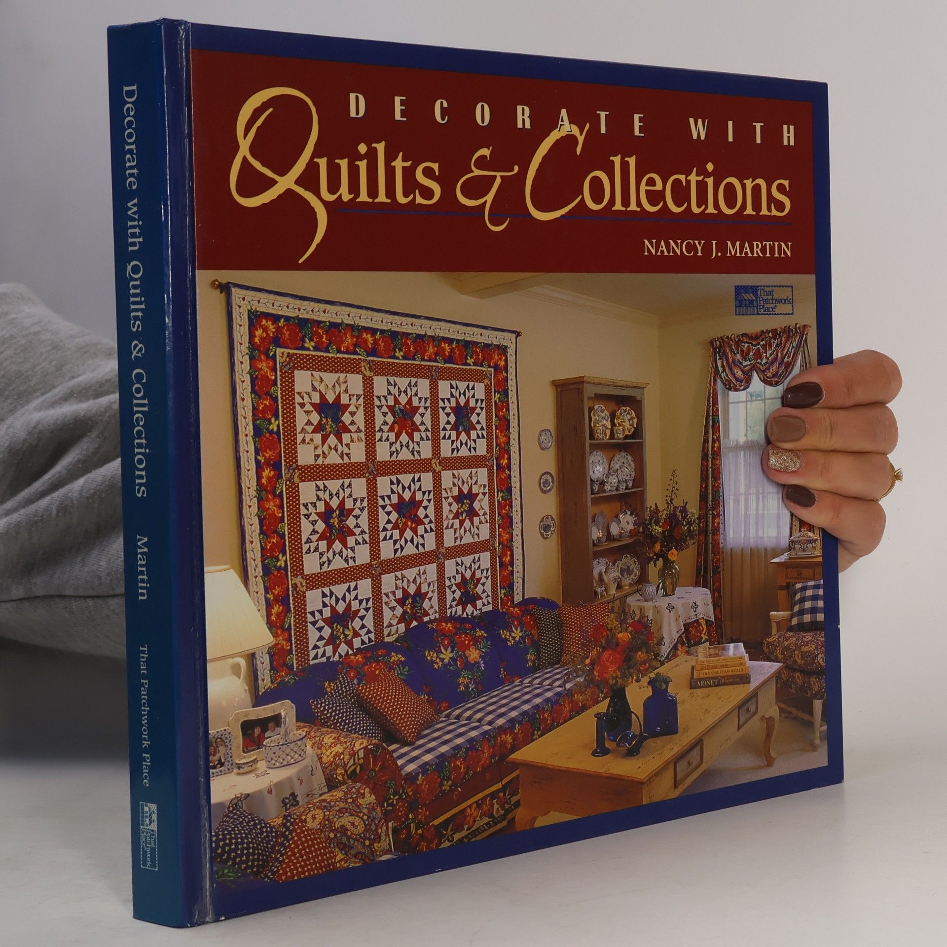 Nancy J. Martin Decorate With Quilts & Collections