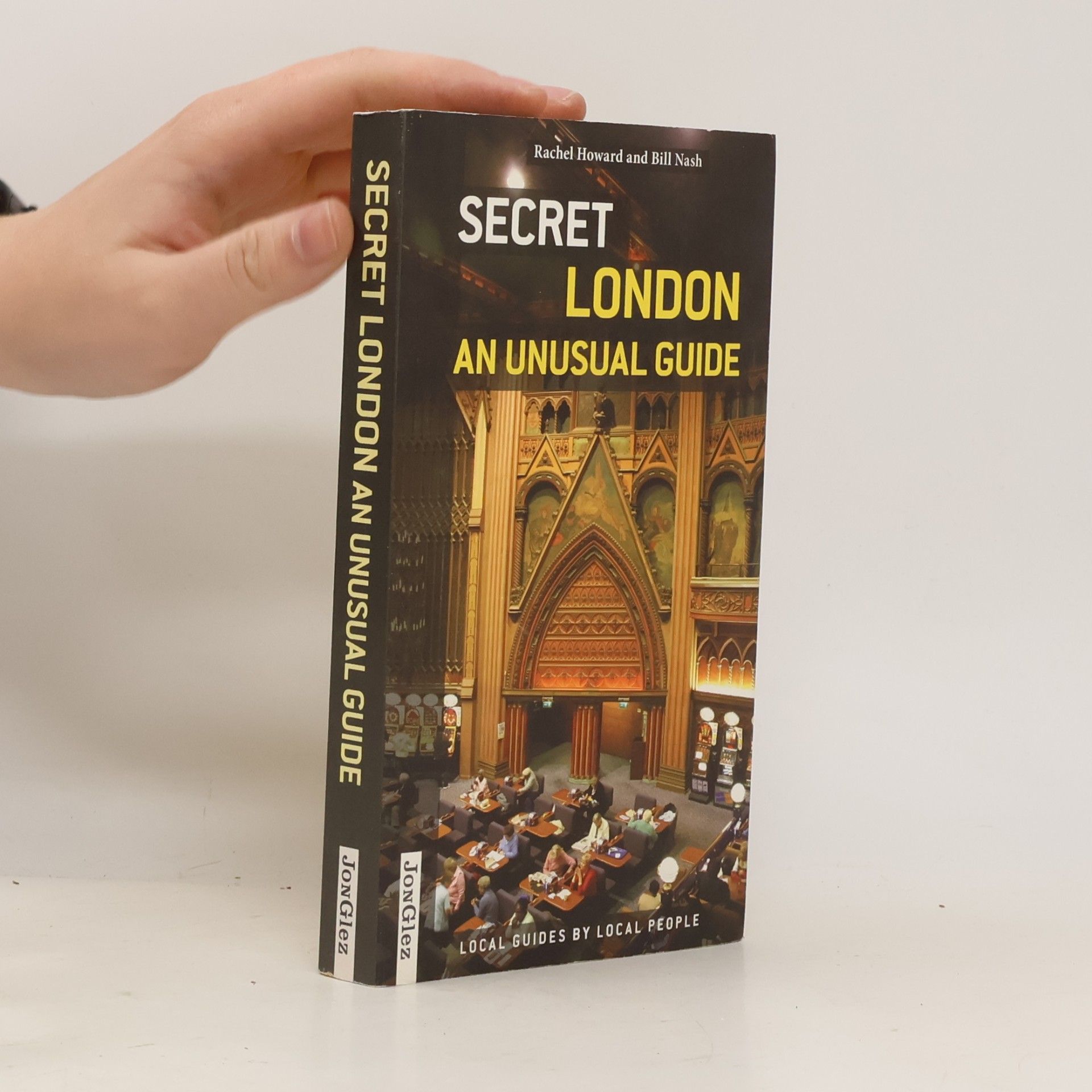 Secret London : an unusual guide