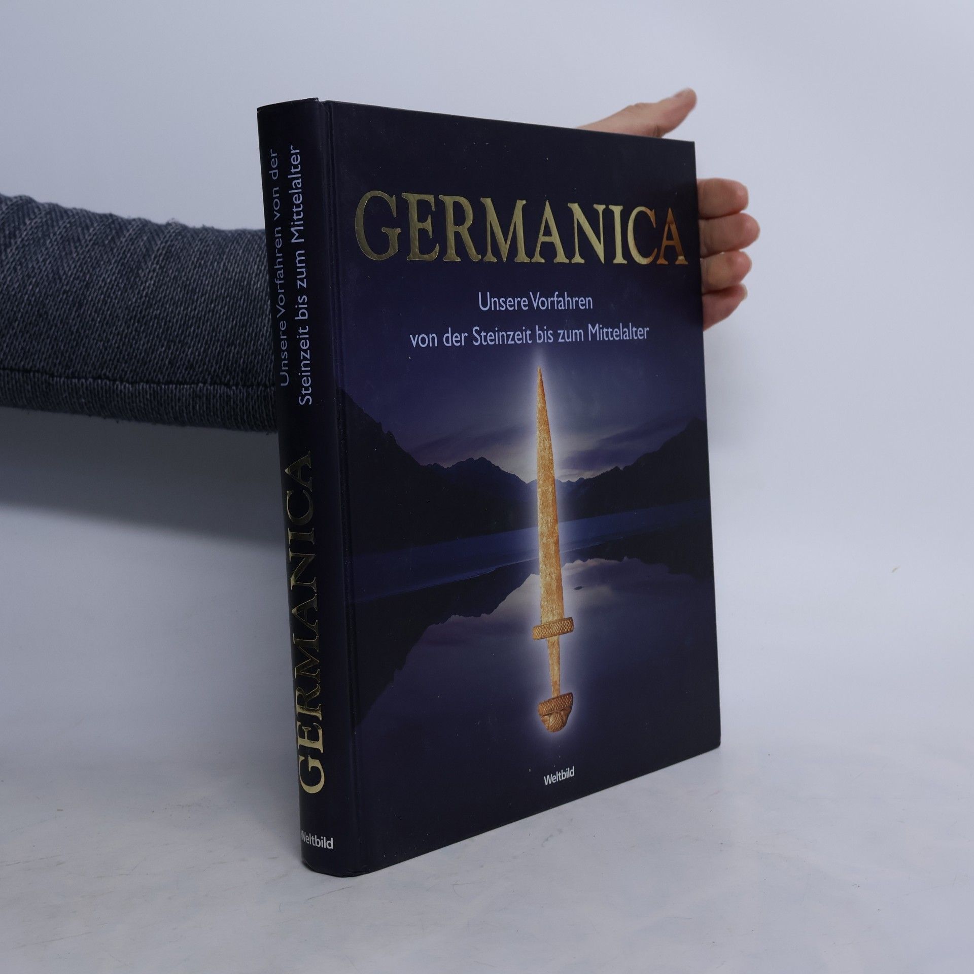 Uta von Freeden Germanica: Unsere Vorfahren von der Steinzeit bis zum Mittelalter