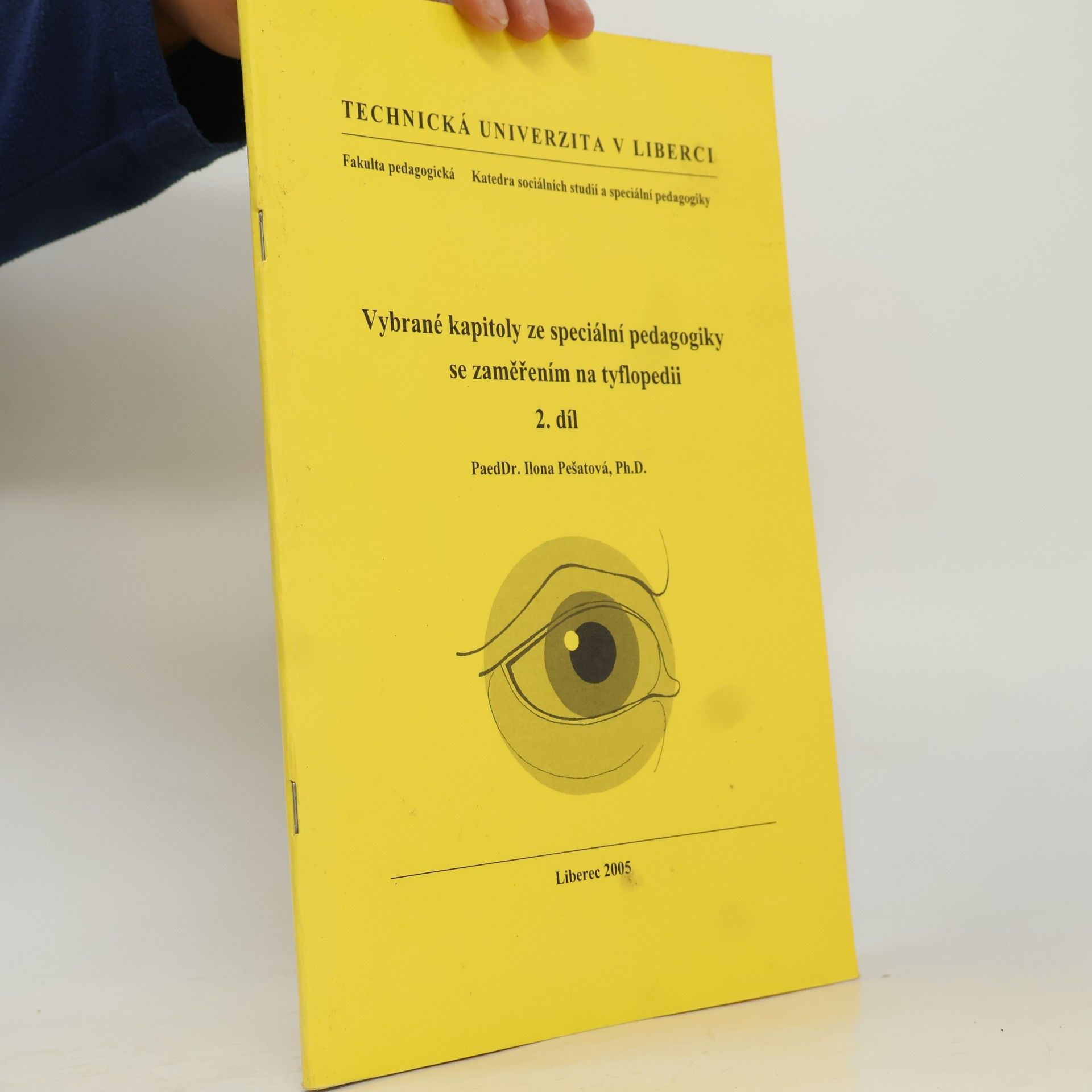 Vybrané kapitoly ze speciální pedagogiky se zaměřením na tyflopedii 2. díl.