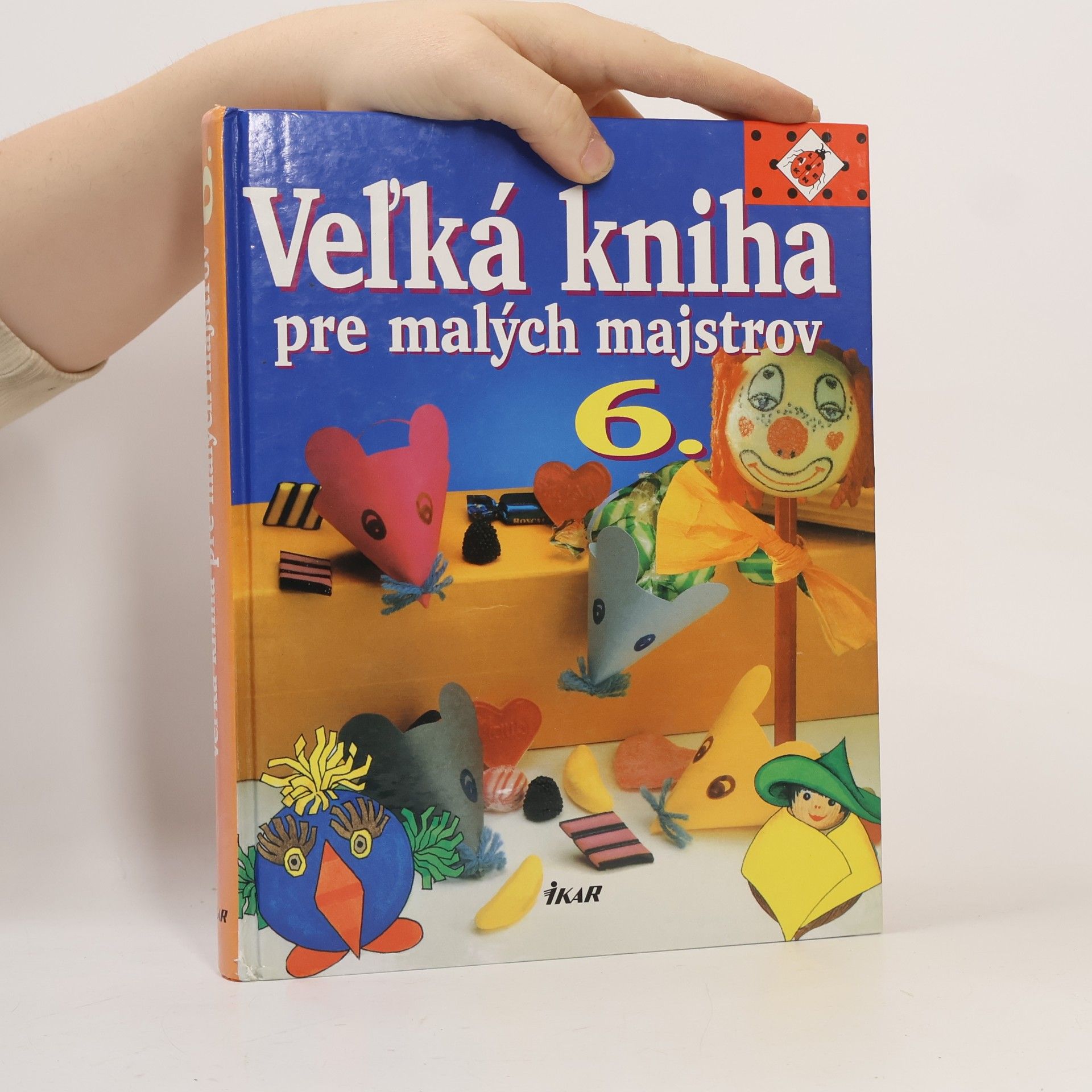 Ve'lká kniha pre malých majstrov 6.