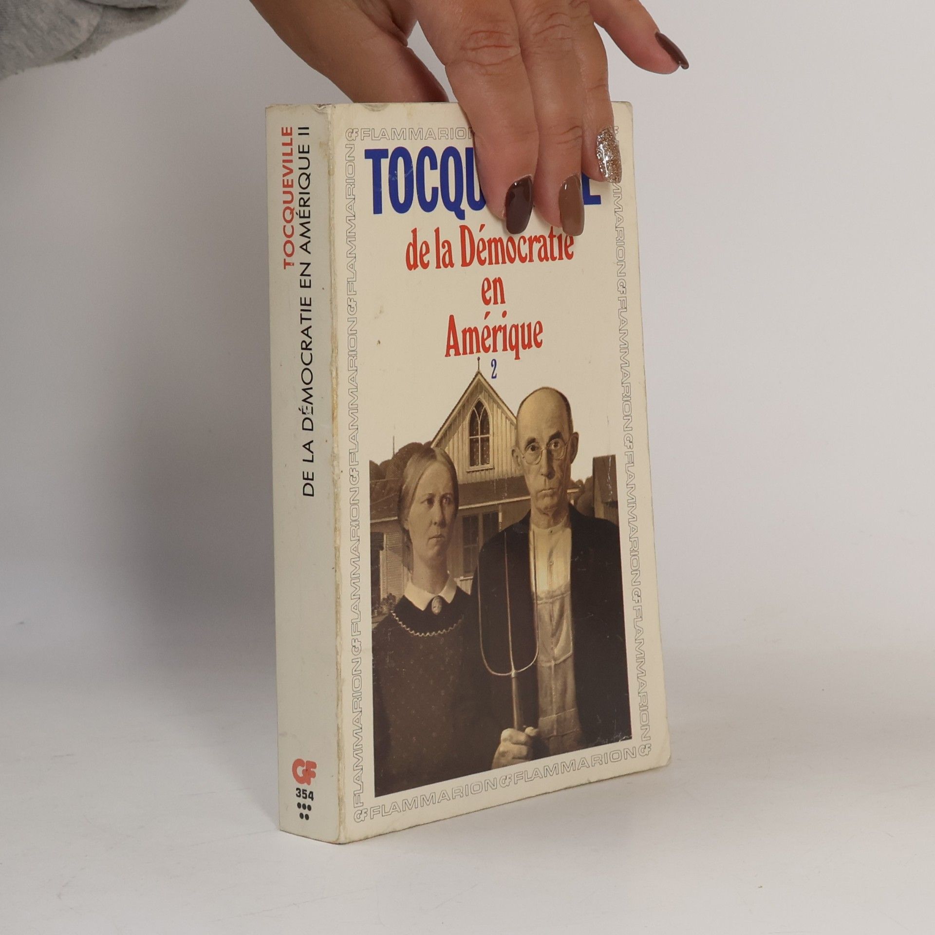 Alexis de Tocqueville De la Démocratie en Amérique