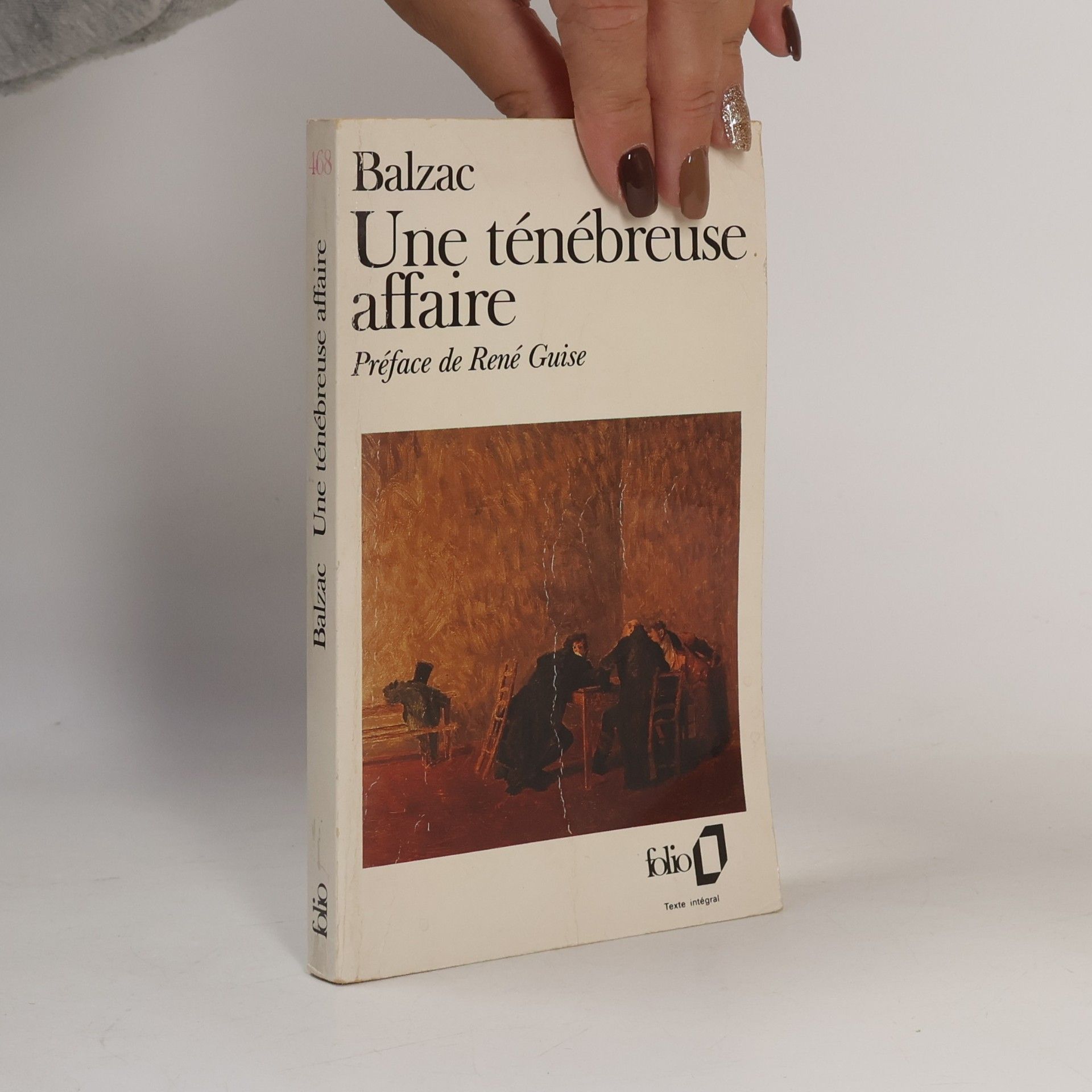 Honoré de Balzac Folio: Une ténébreuse affaire - Texte intégral