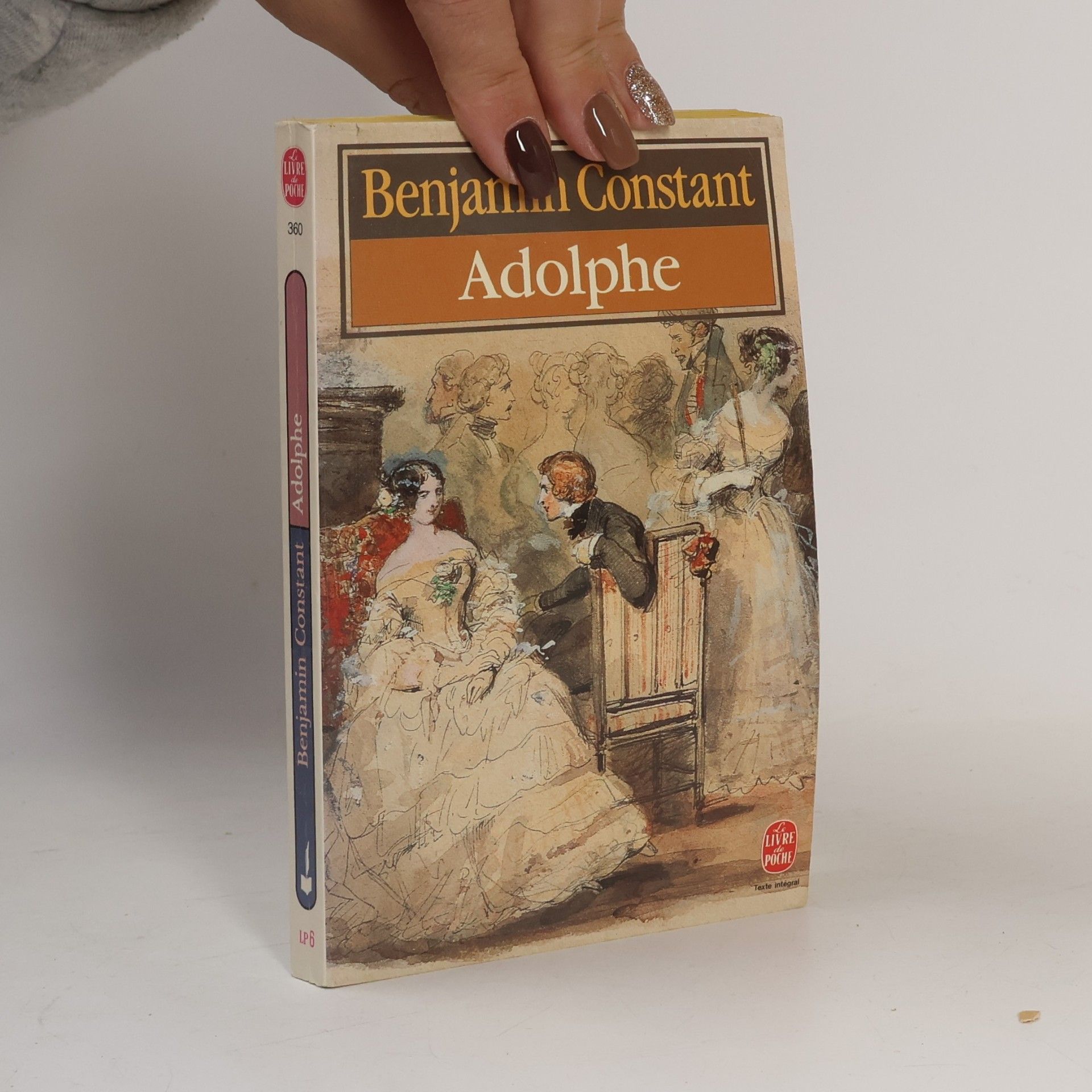 Benjamin Constant Le Livre de Poche: Adolphe - Texte intégral
