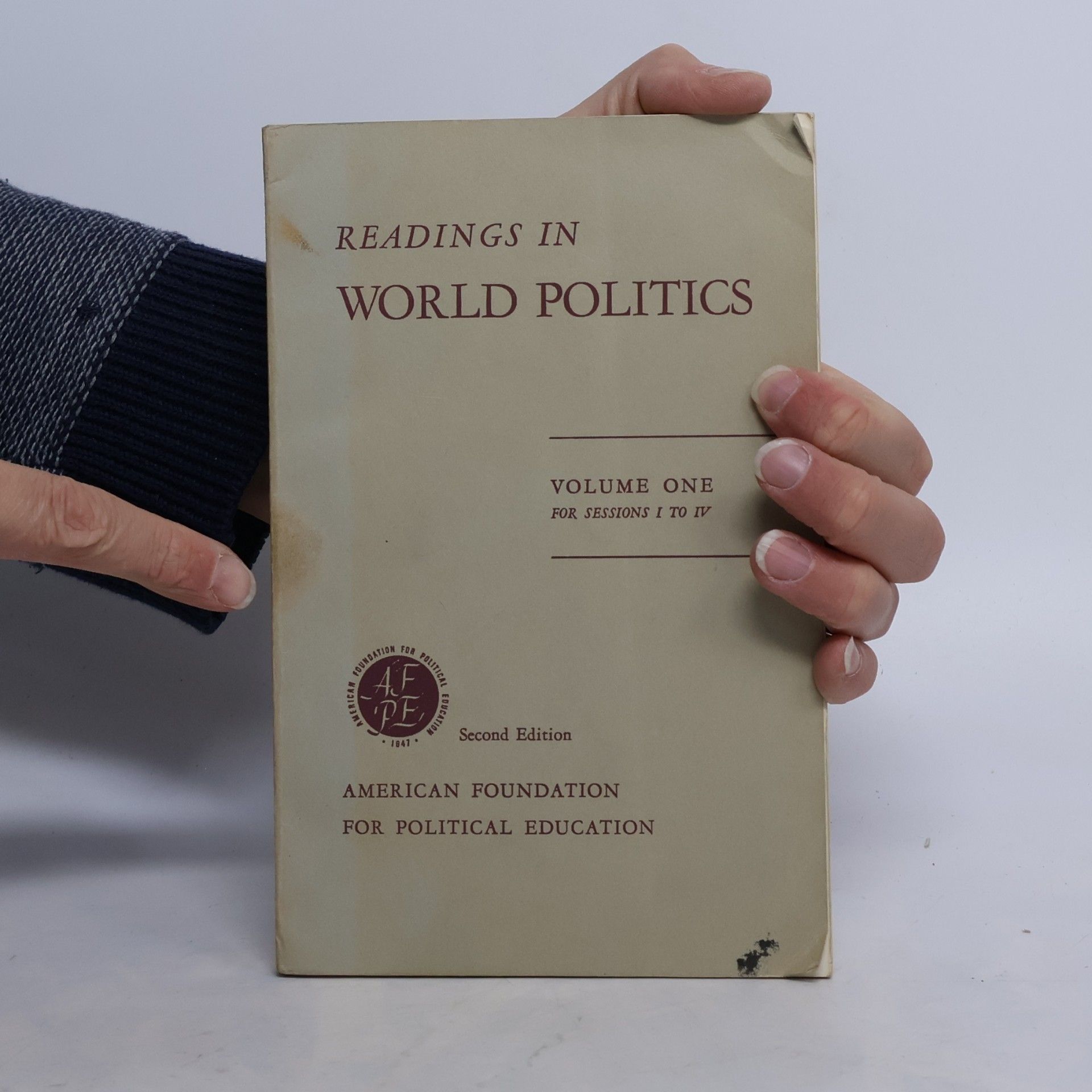 Various authors Readings in World Politics I.-III.