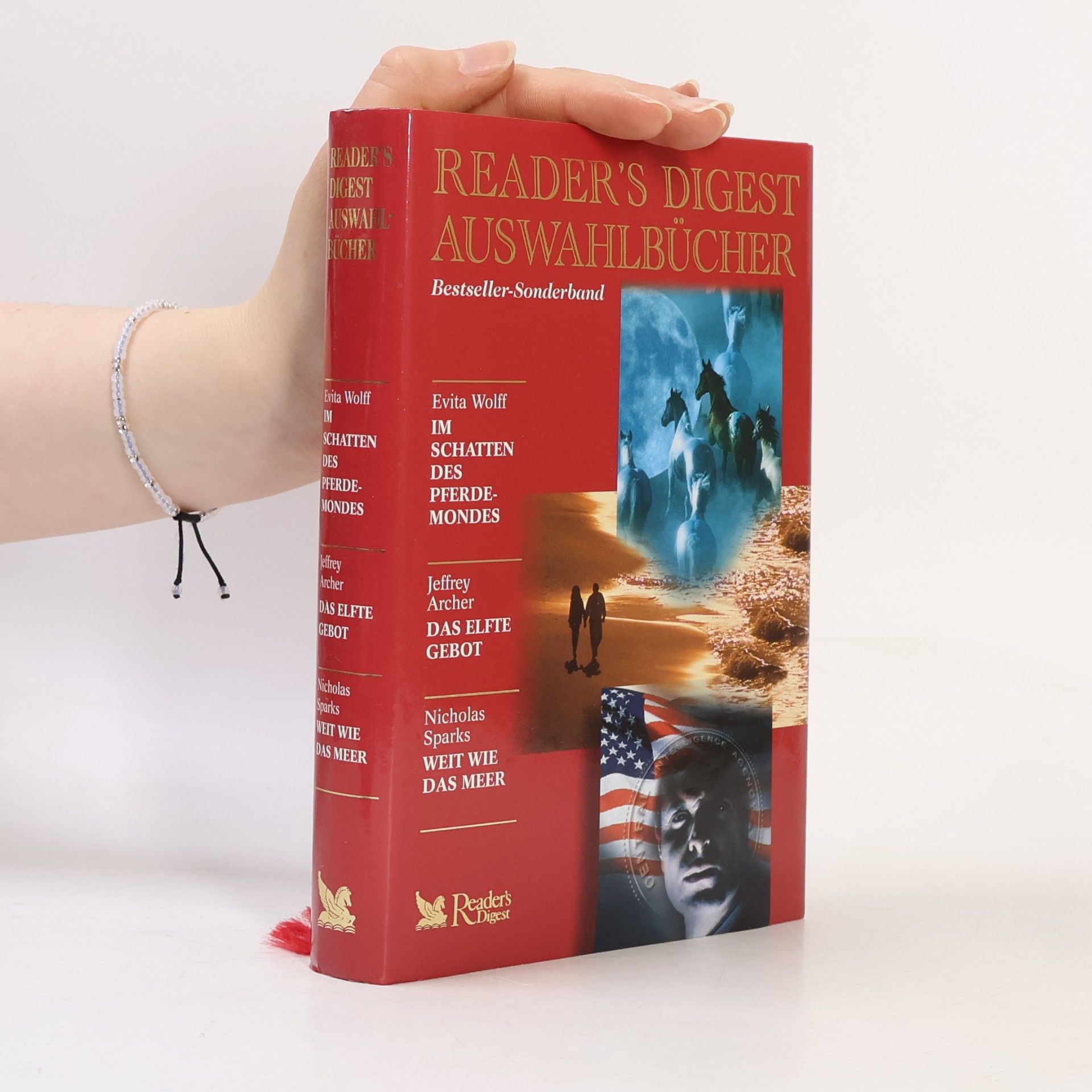 Reader's Digest Auswahlbücher Bestseller-Sonderband 2001: Im Schatten des Pferdemondes / Das Elfte Gebot / Weit wie das Meer