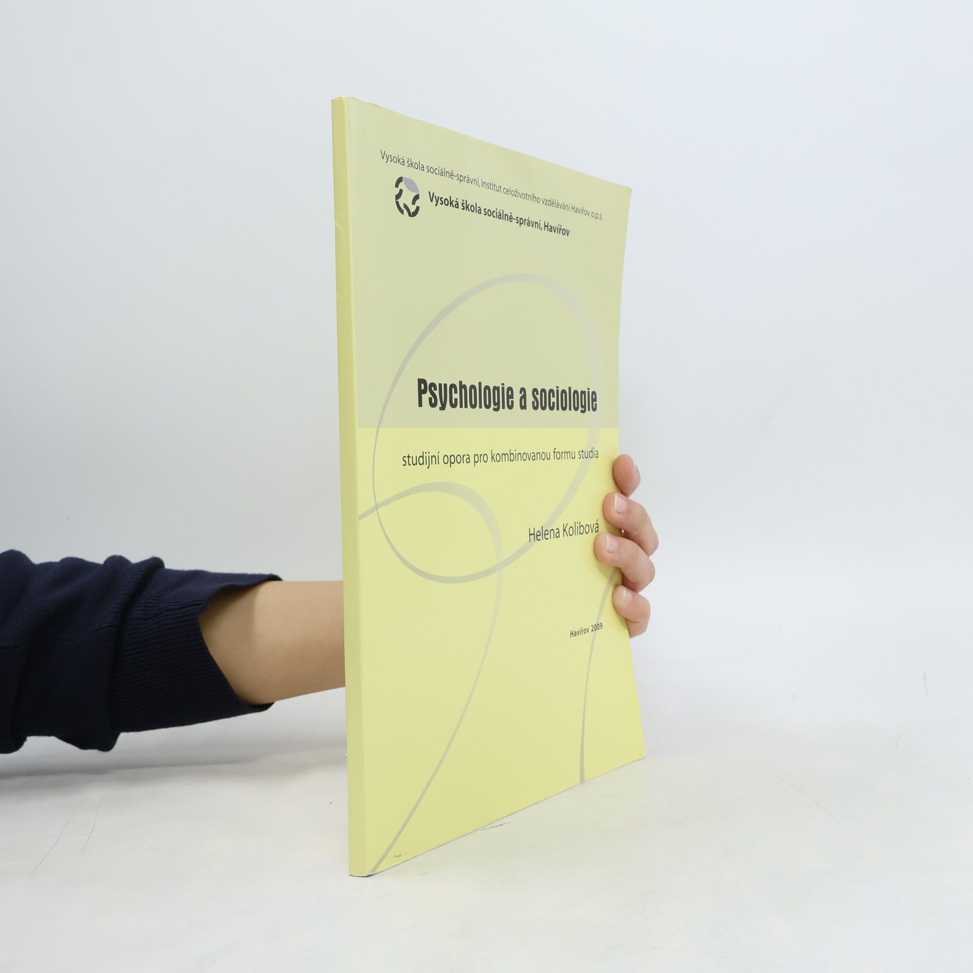 Helena Kolibová Psychologie a sociologie