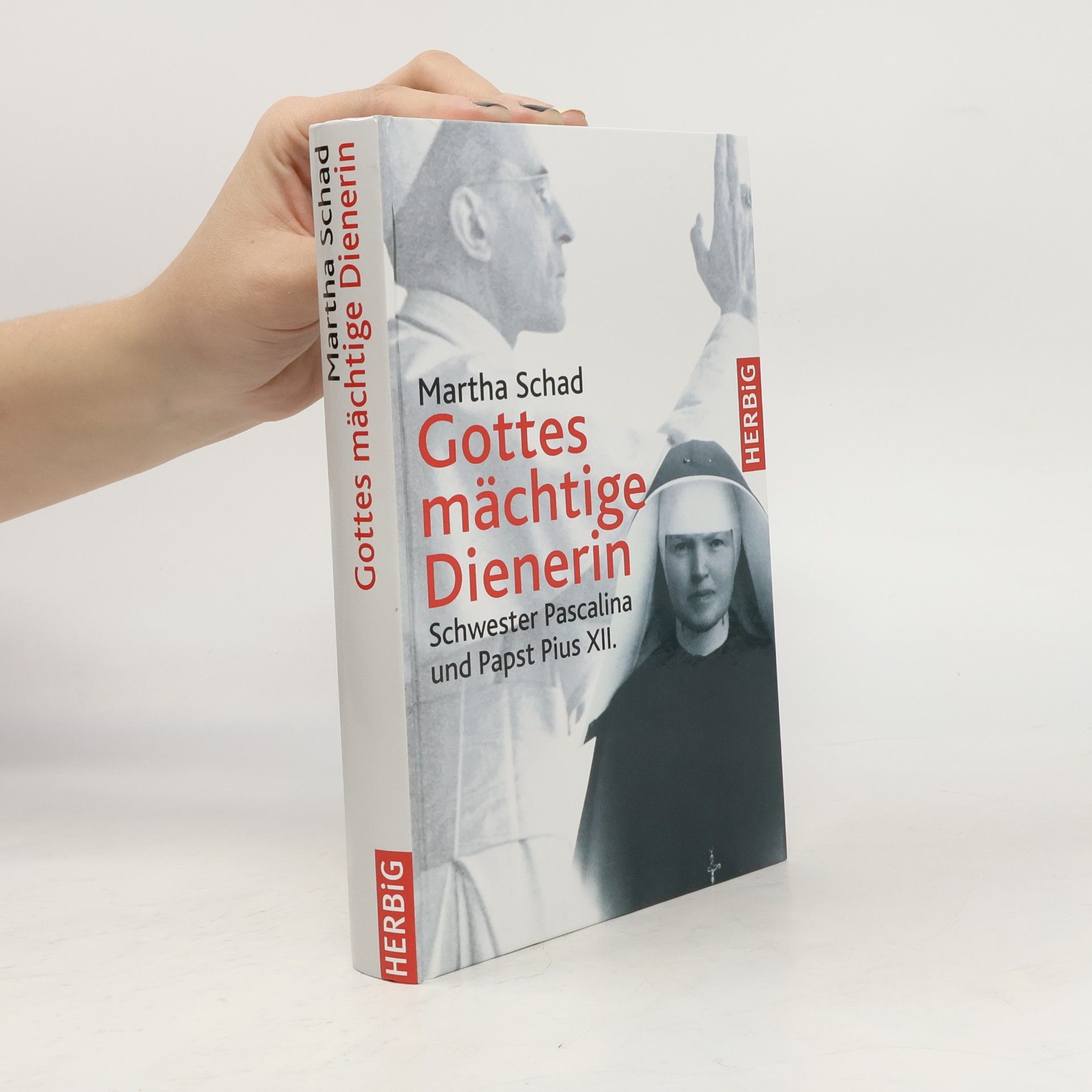 Gottes mächtige Dienerin
