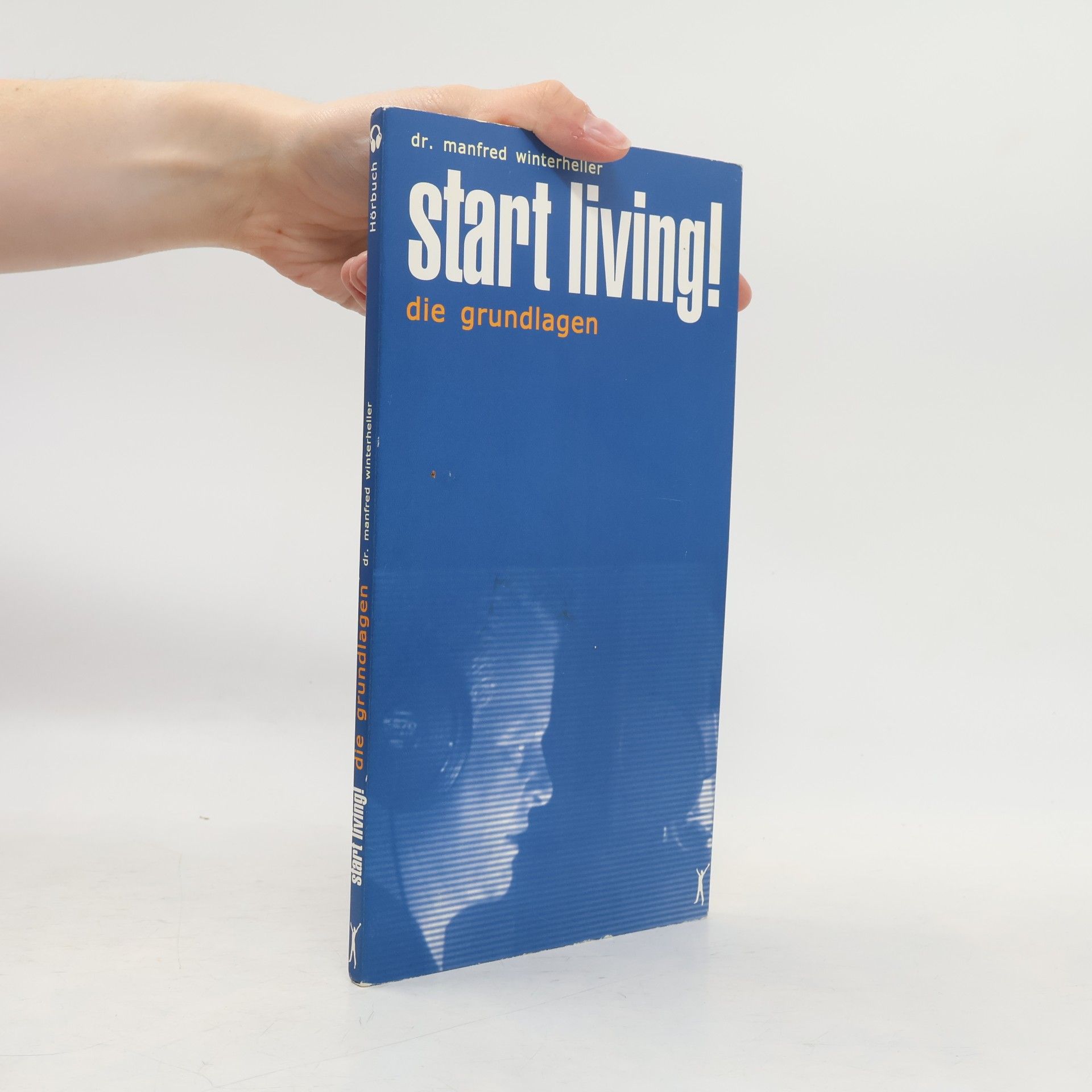 Start living!