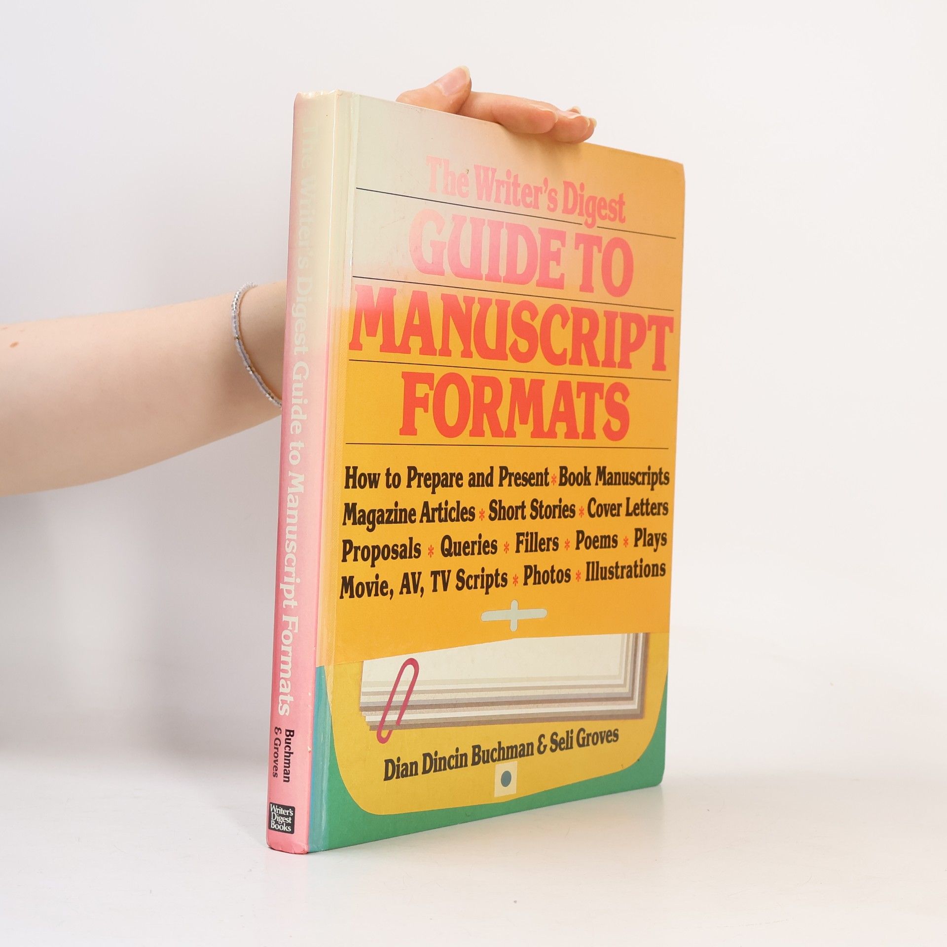 The Writer's Digest Guide to Manuscript Formats