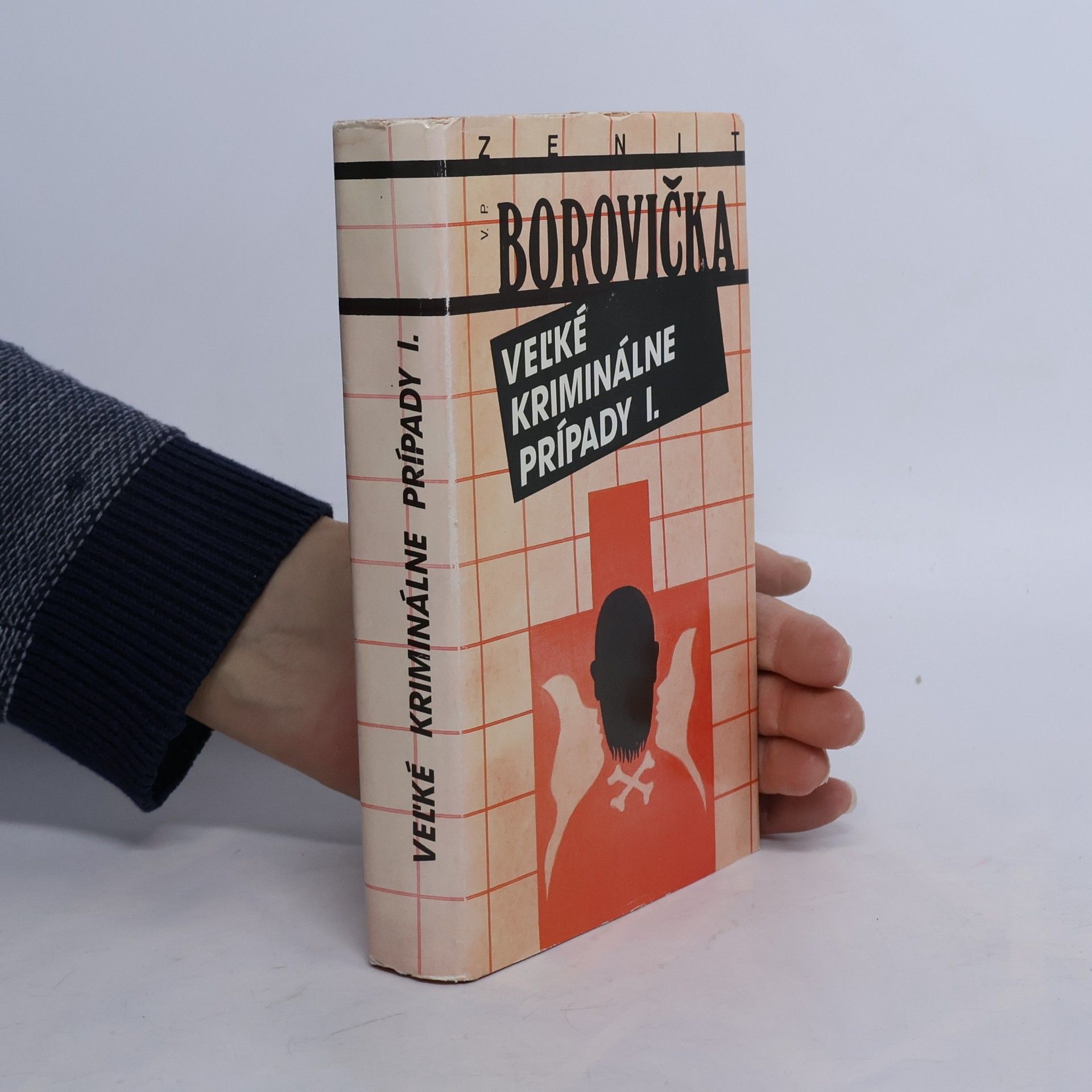 Václav Pavel Borovička Veľké kriminálne prípady I.