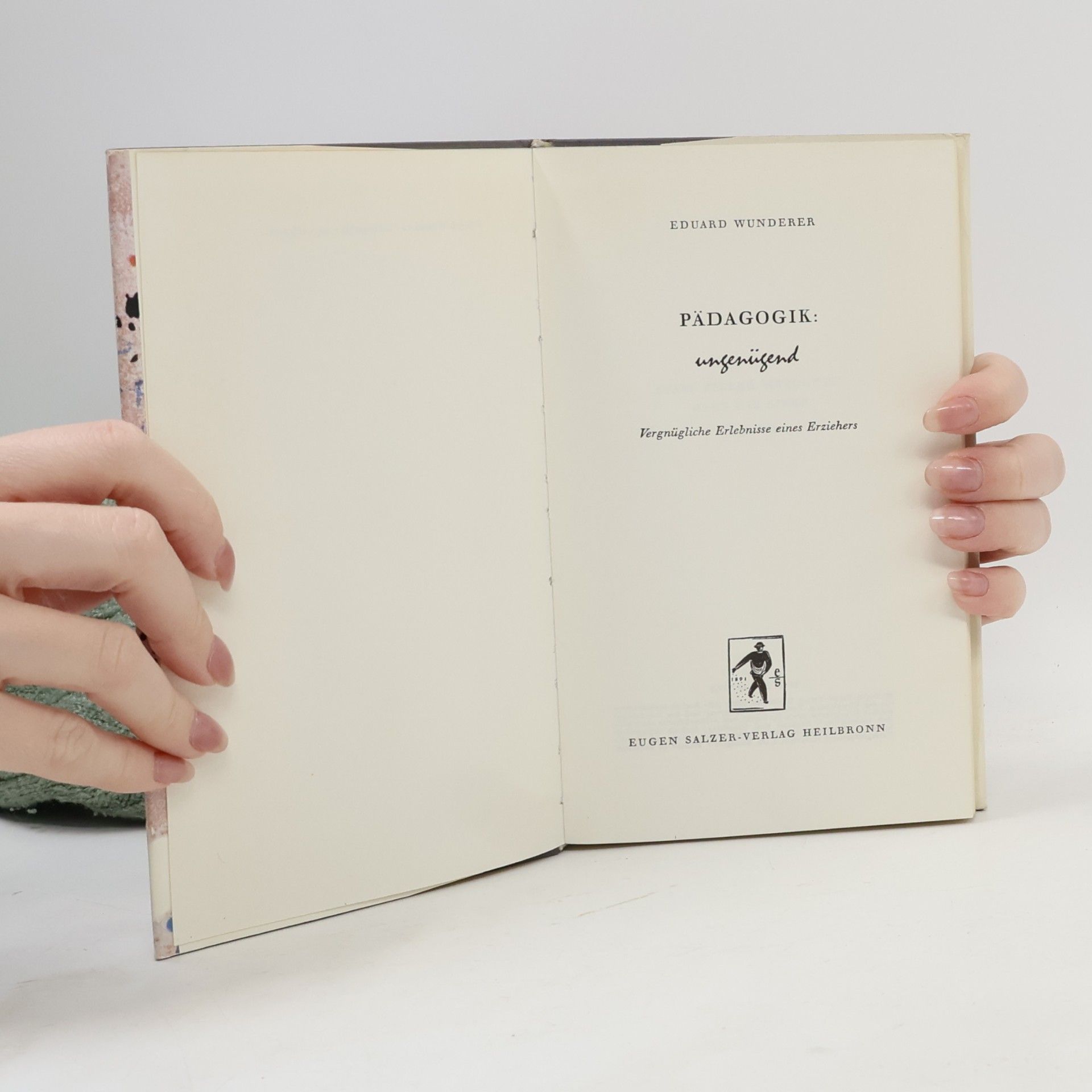 Eduard Wunderer Pädagogik ungenügend
