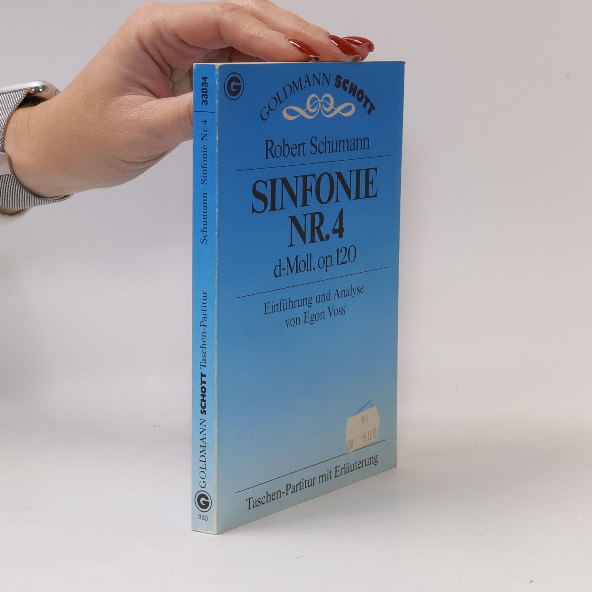 Sinfonie Nr. 4 d- Moll, op. 120. Taschenpartitur mit Erläuterung